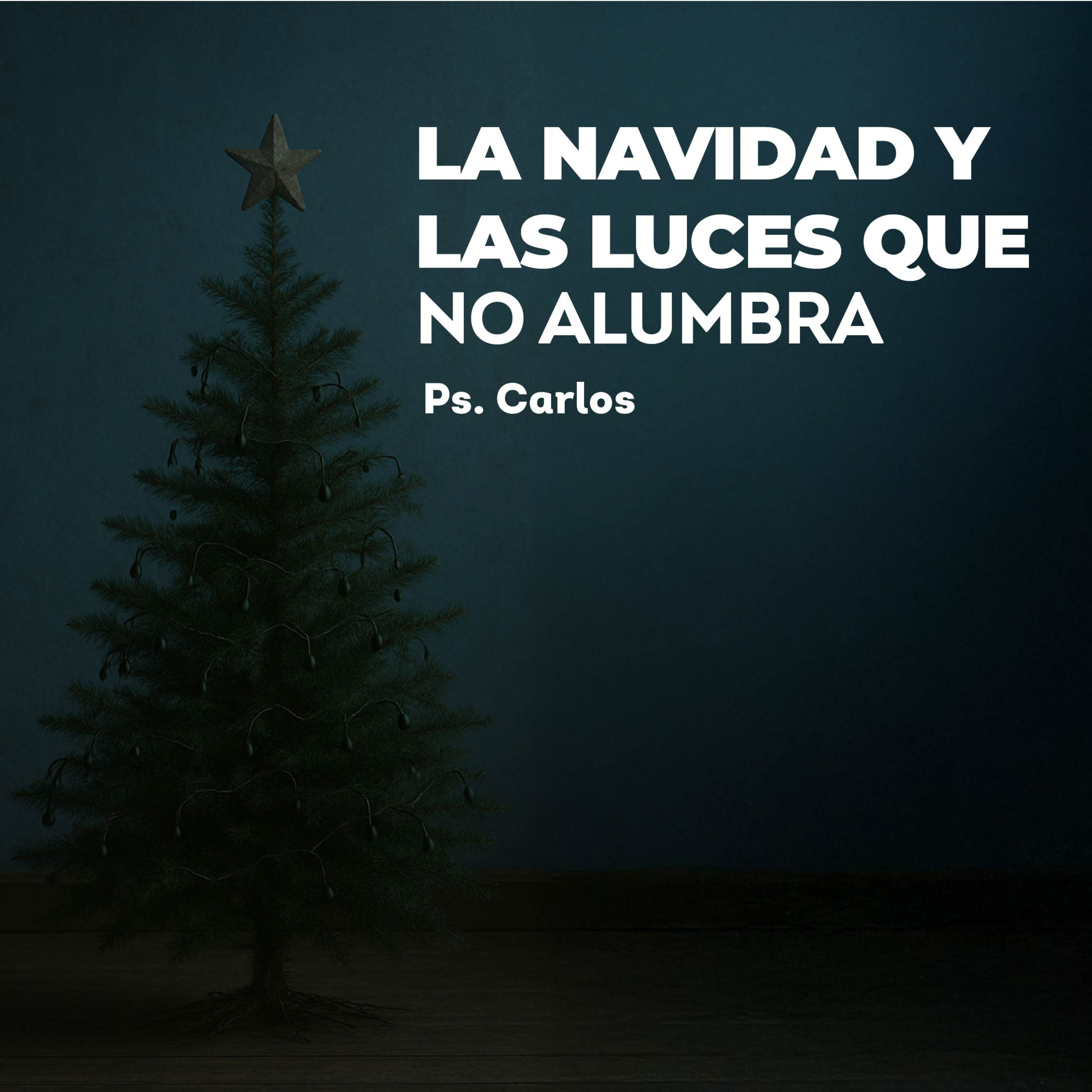 Devocional | La Navidad y las Luces que No Alumbran episode artwork