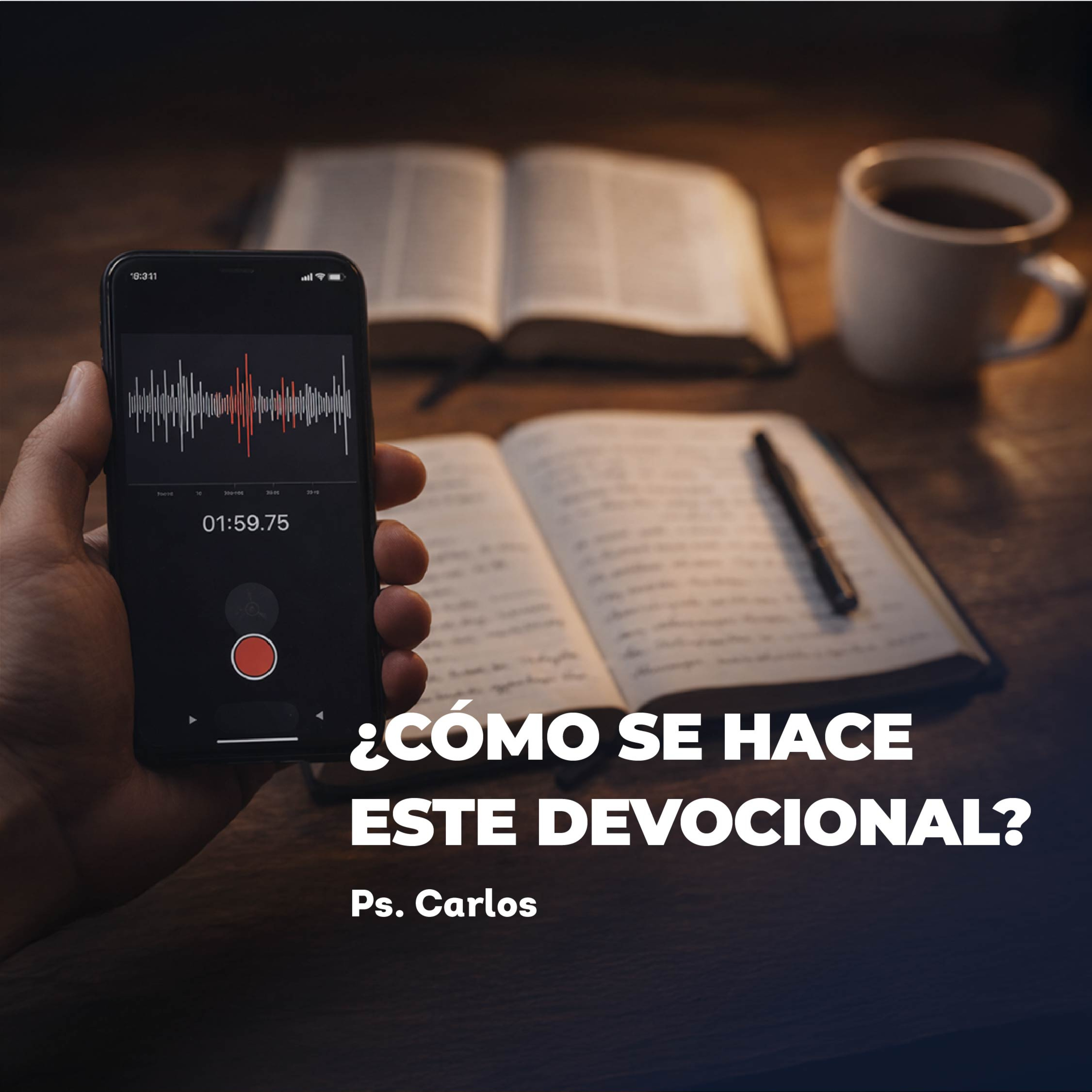 Devocional | ¿Cómo Se Hace Este Devocional Día a Día? episode artwork