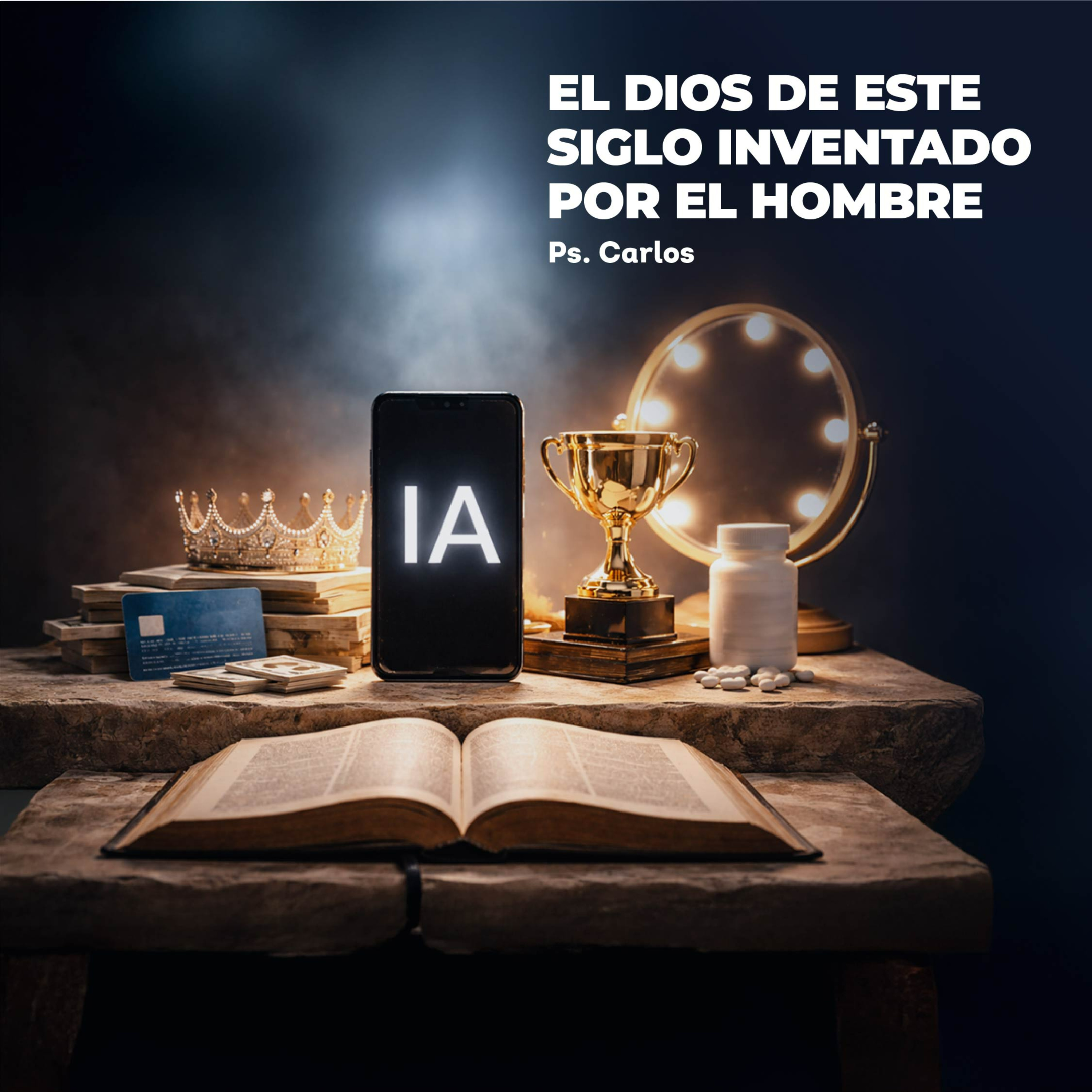Devocional | El dios de este siglo inventado por el hombre (1.º mandamiento) episode artwork