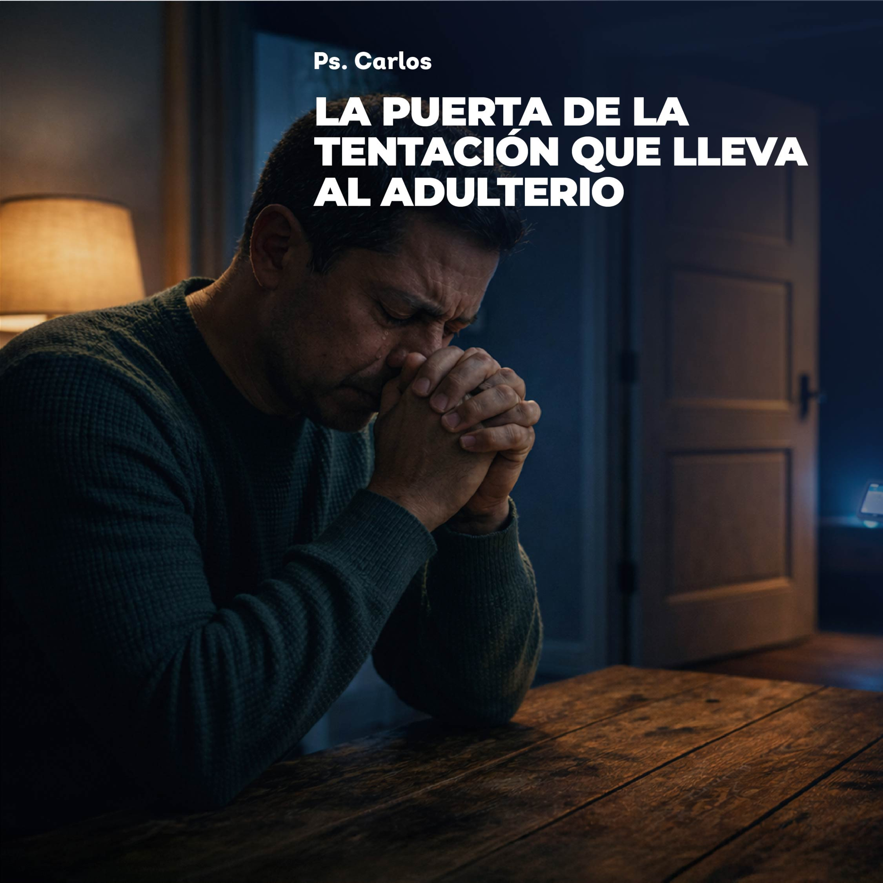Devocional │La Puerta de la Tentación que Lleva al Adulterio episode artwork