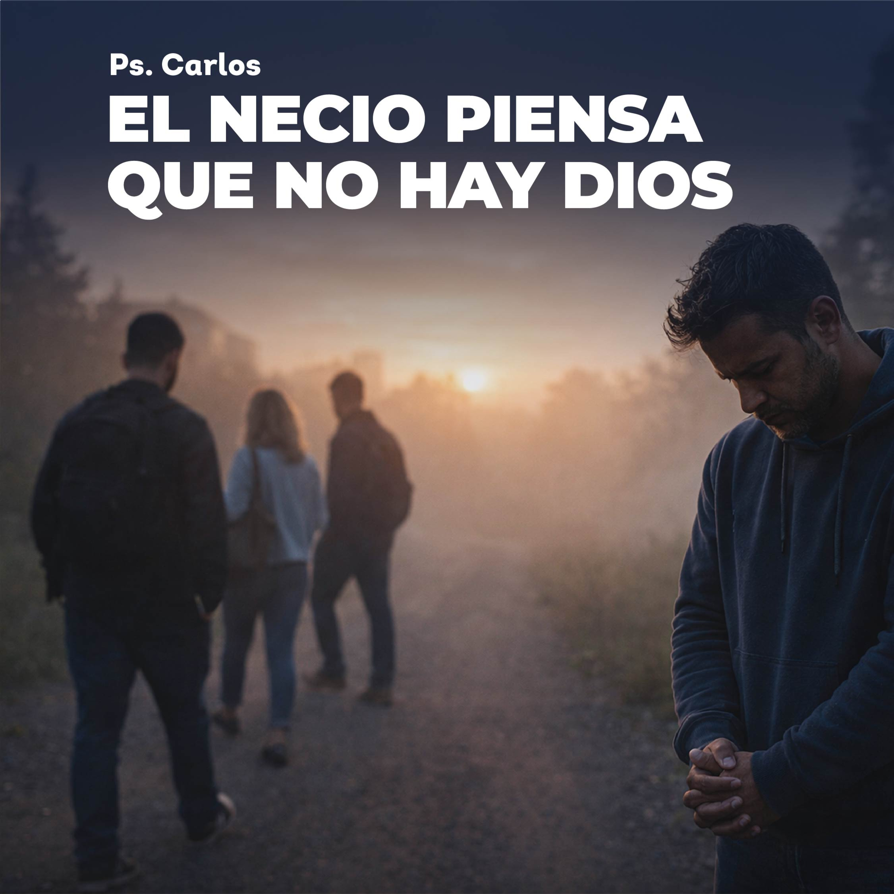 Devocional | El Necio Piensa que No Hay Dios episode artwork