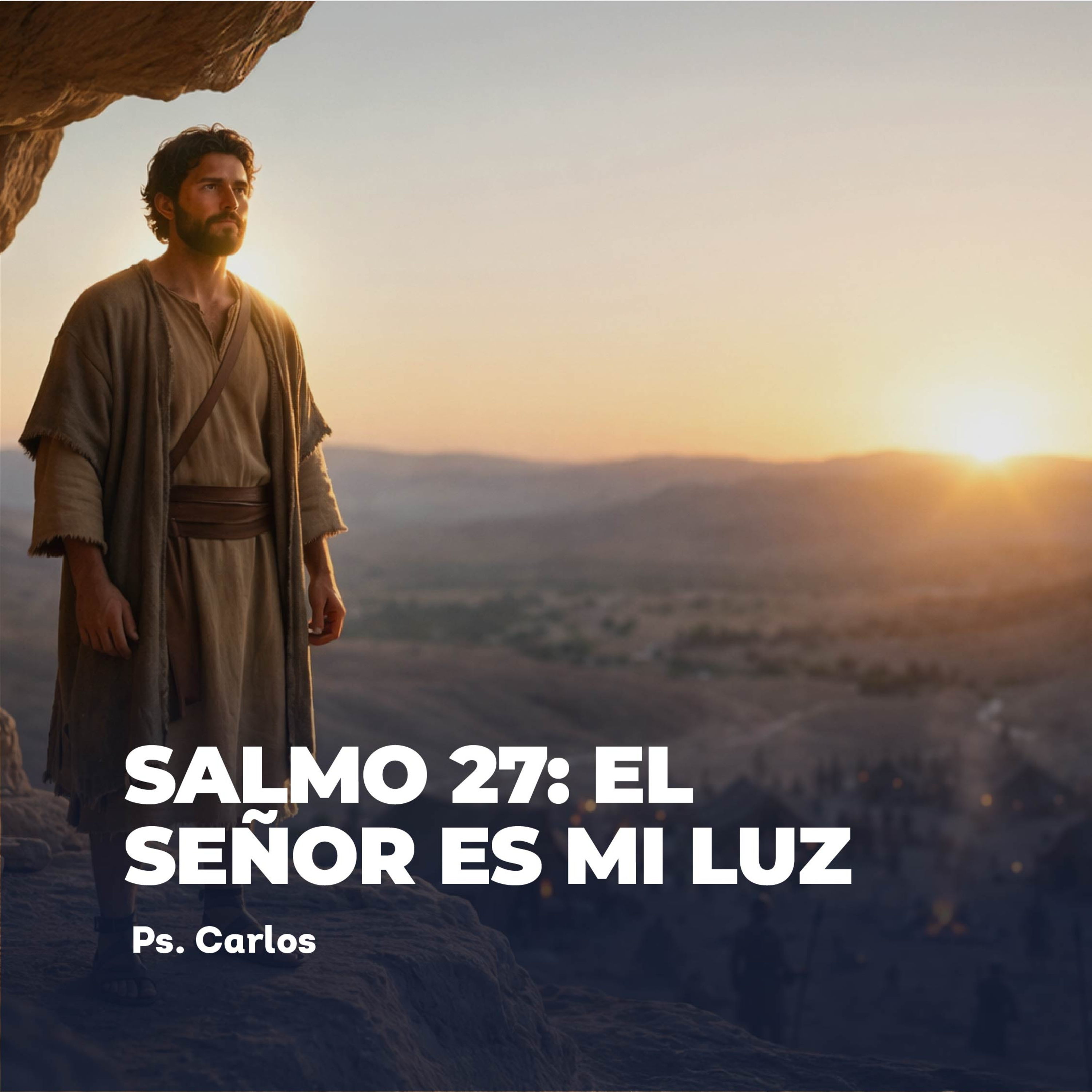 Devocional │ Salmo 27: El Señor es Mi Luz episode artwork