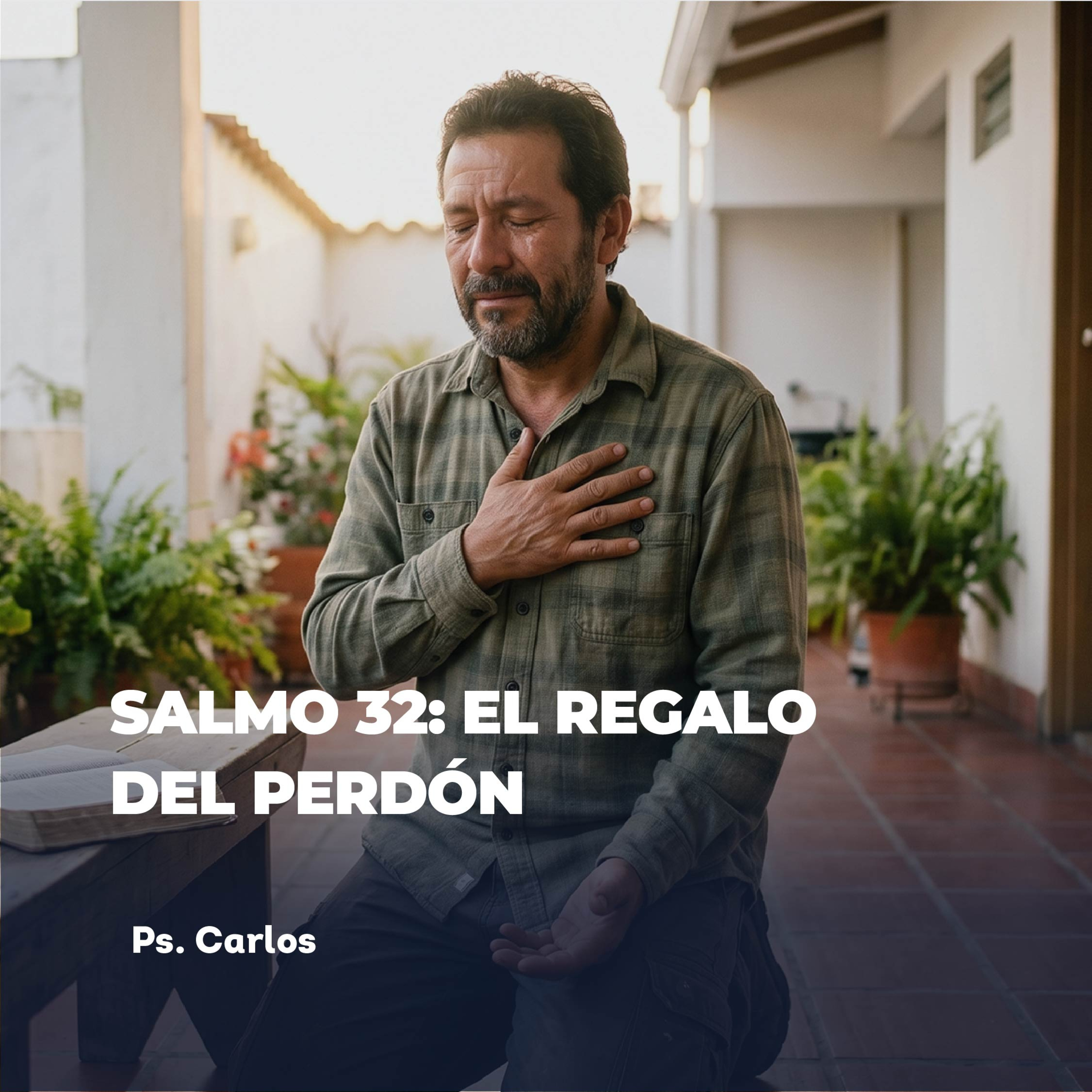 Devocional | Salmo 32: No Hay Regalo Más Grande que el Perdón de los Pecados episode artwork