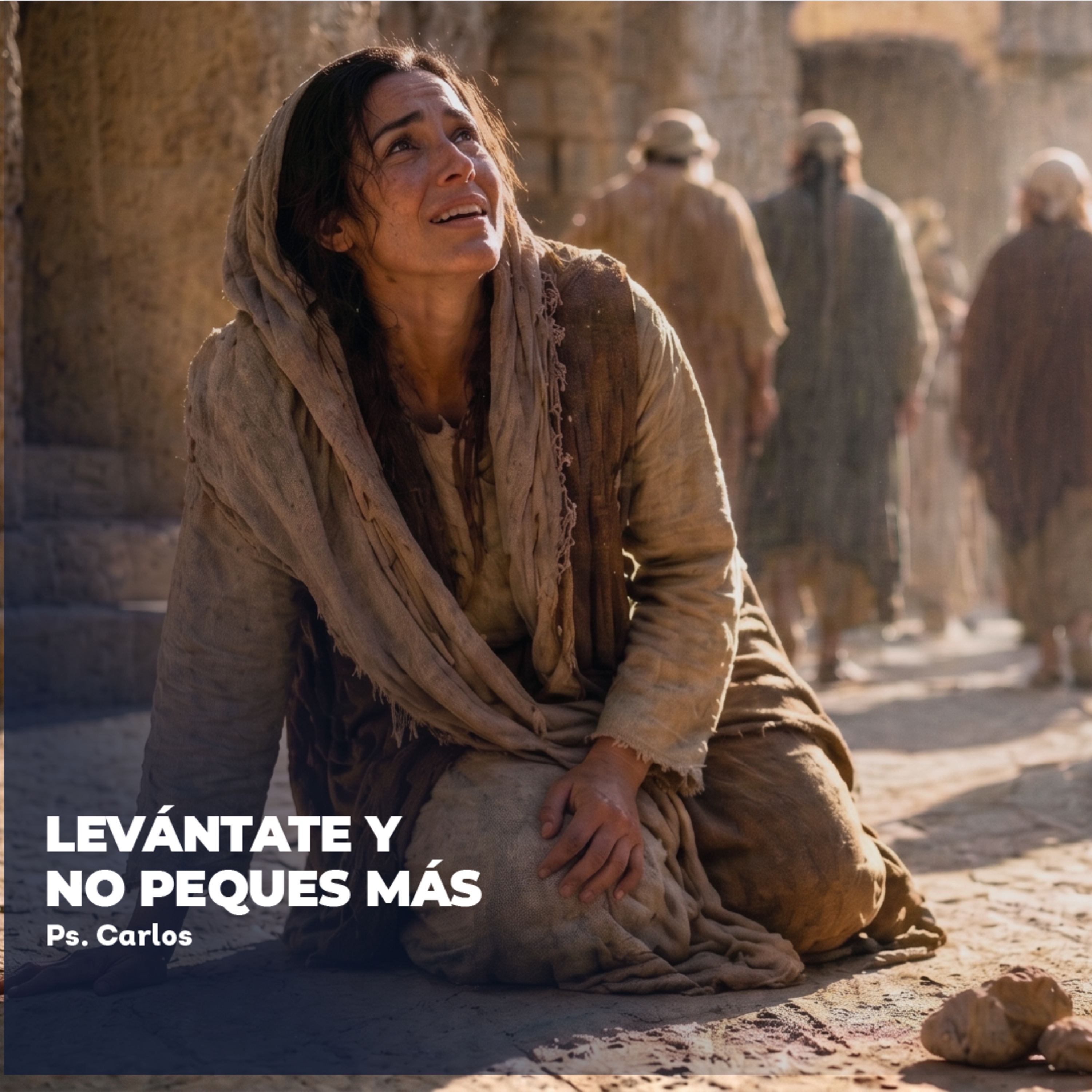 Devocional │Levántate y no peques más episode artwork