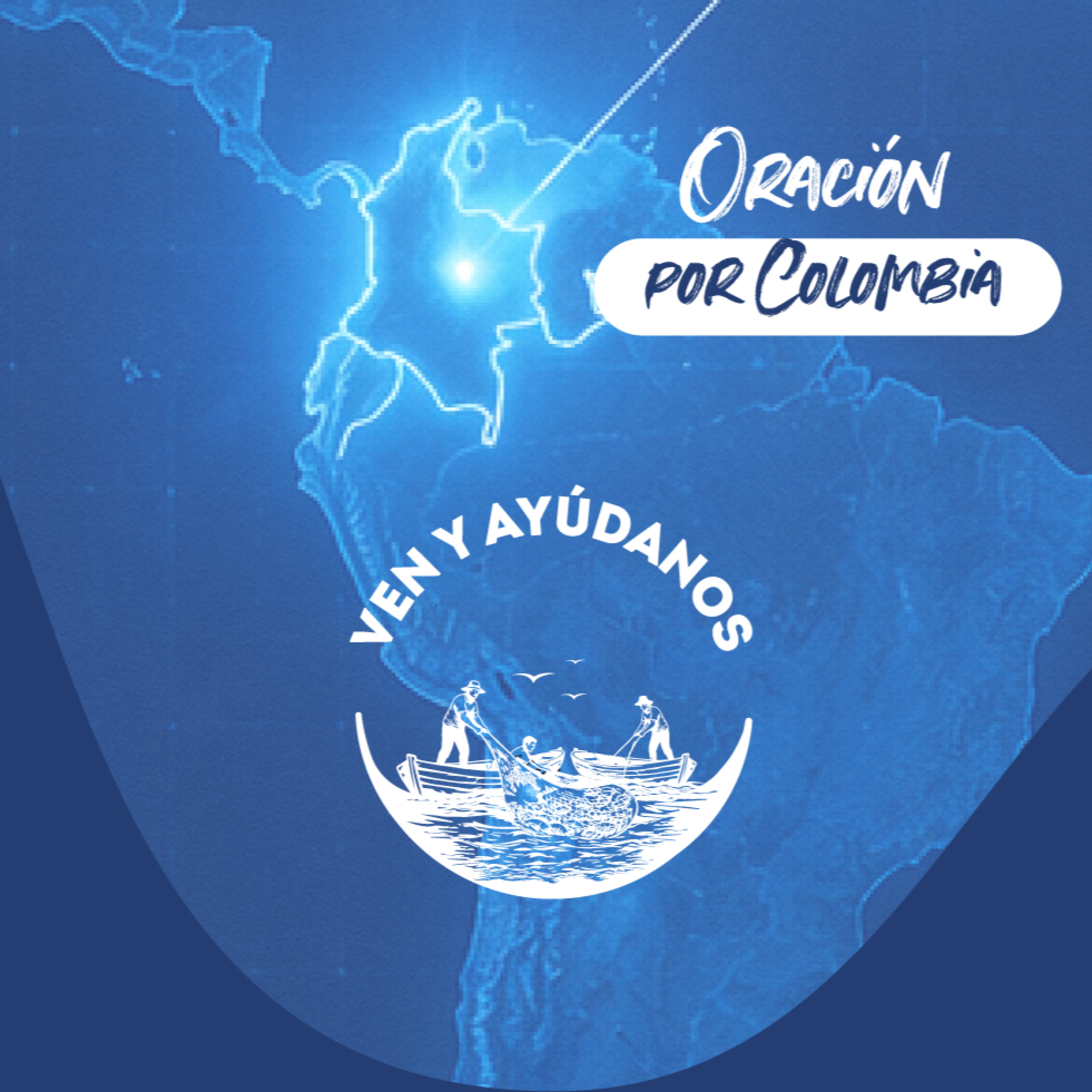 DEVOCIONAL | Viernes de ORACIÓN por Colombia | Ven y Ayúdanos episode artwork