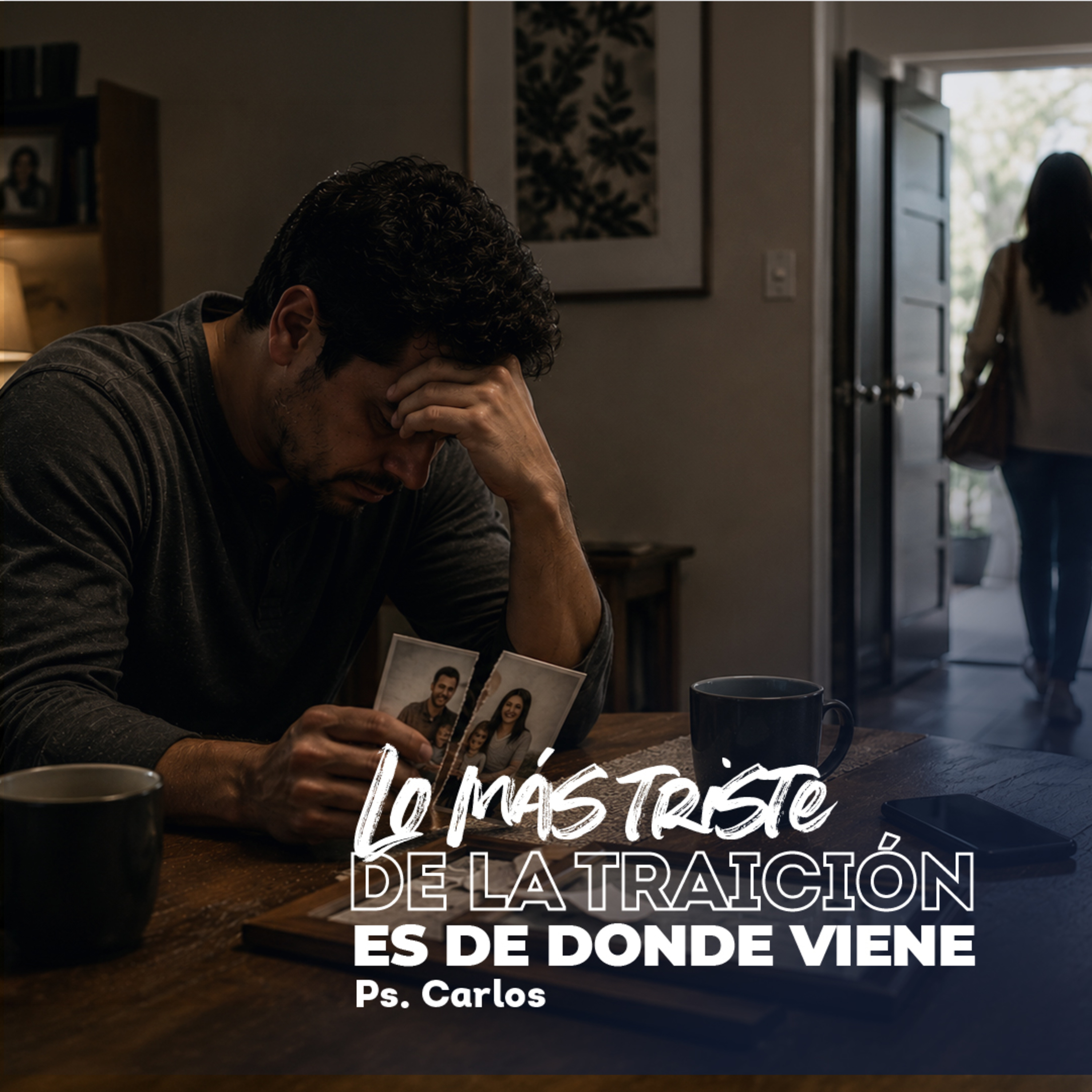 Devocional | Lo Más Triste de la Traición es de Dónde Viene episode artwork