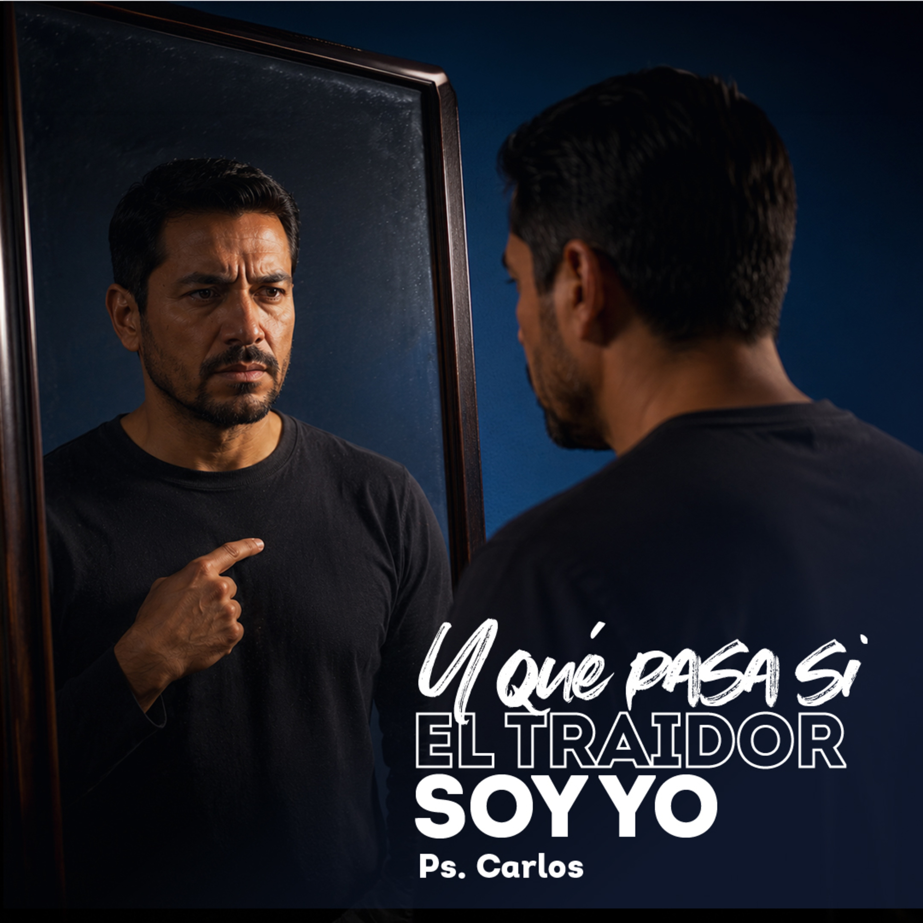 Devocional | Y Qué Pasa si el Traidor Soy Yo episode artwork