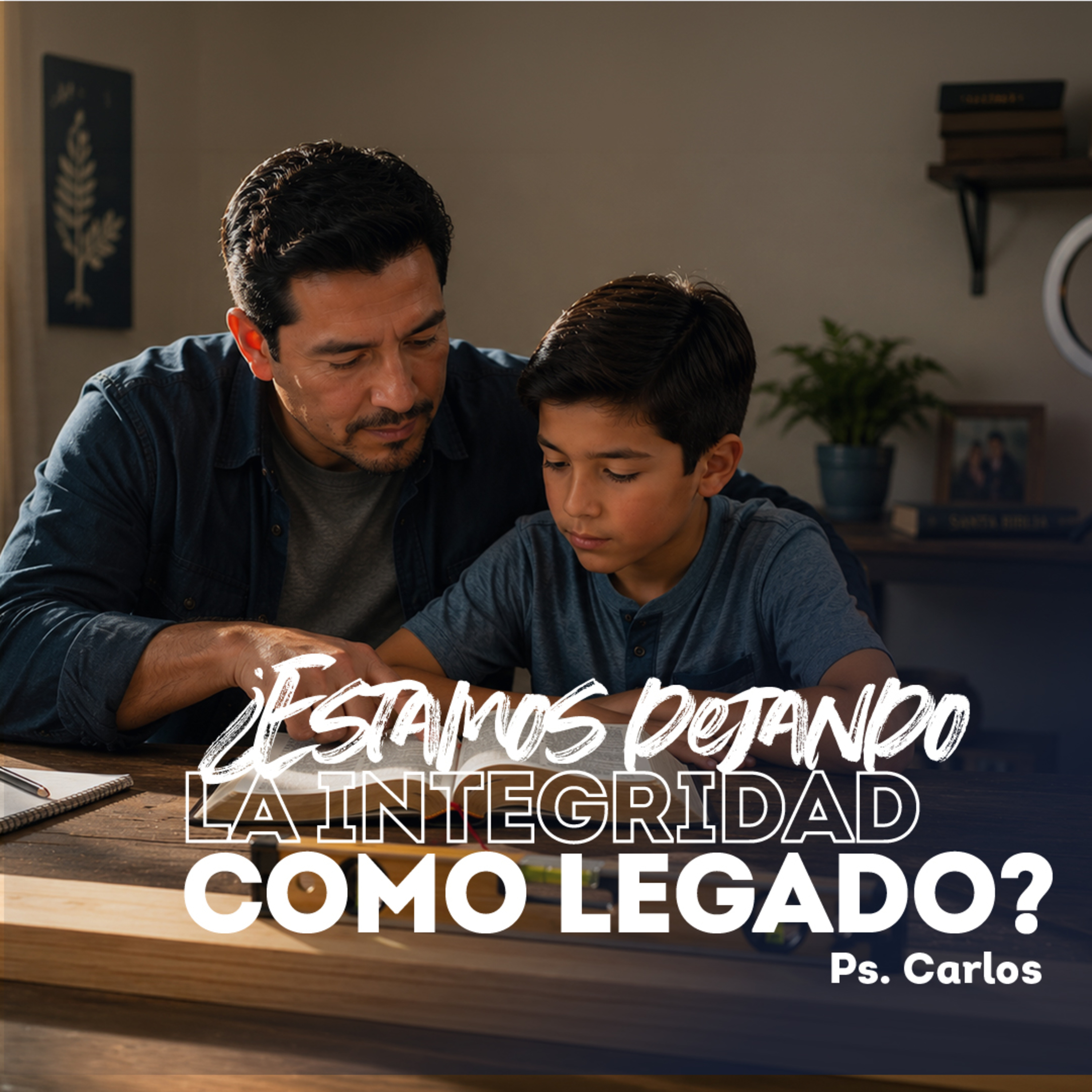 Devocional | ¿Estamos Dejando la Integridad como Legado? episode artwork