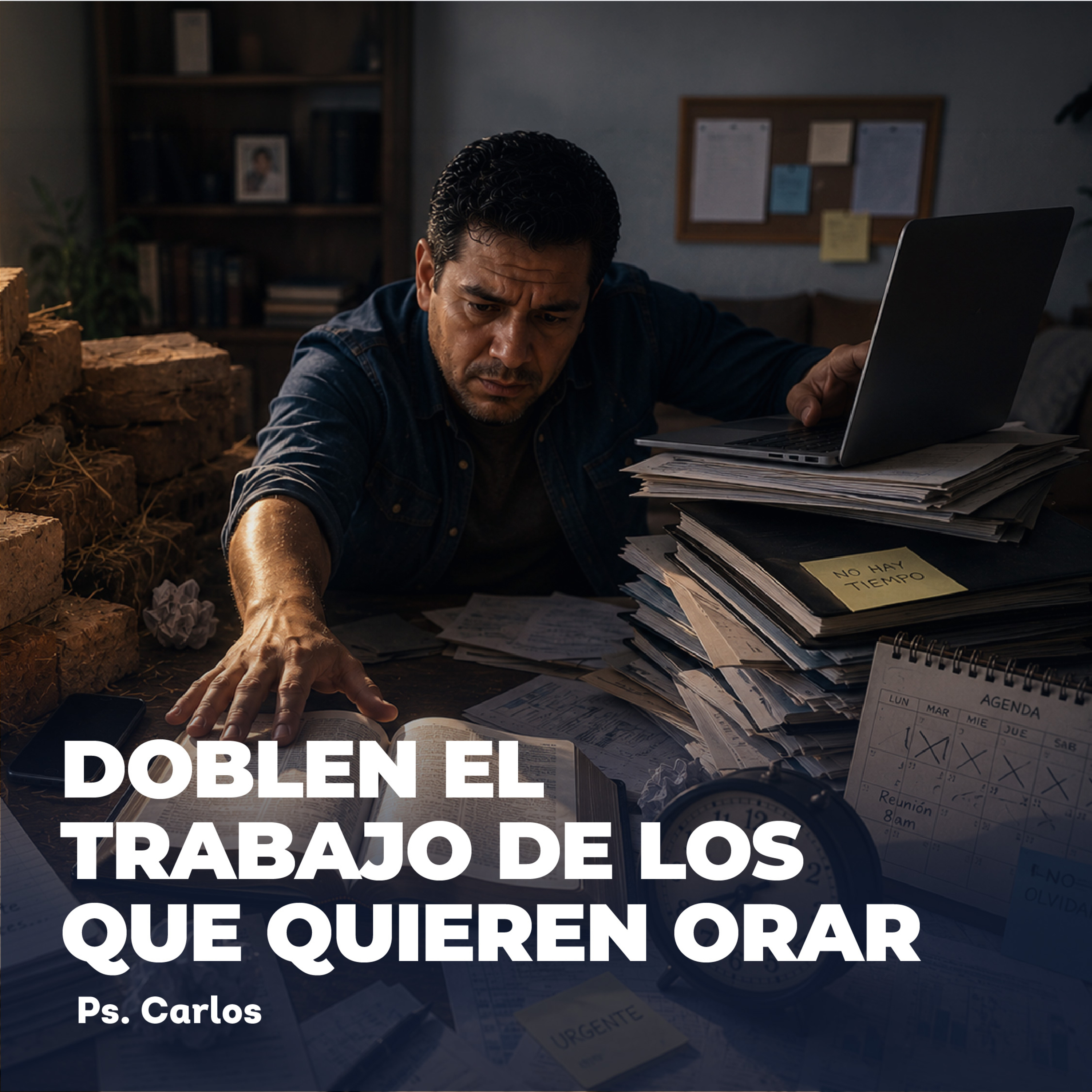 Devocional │Doblen El Trabajo De Los Que Quieren Orar episode artwork
