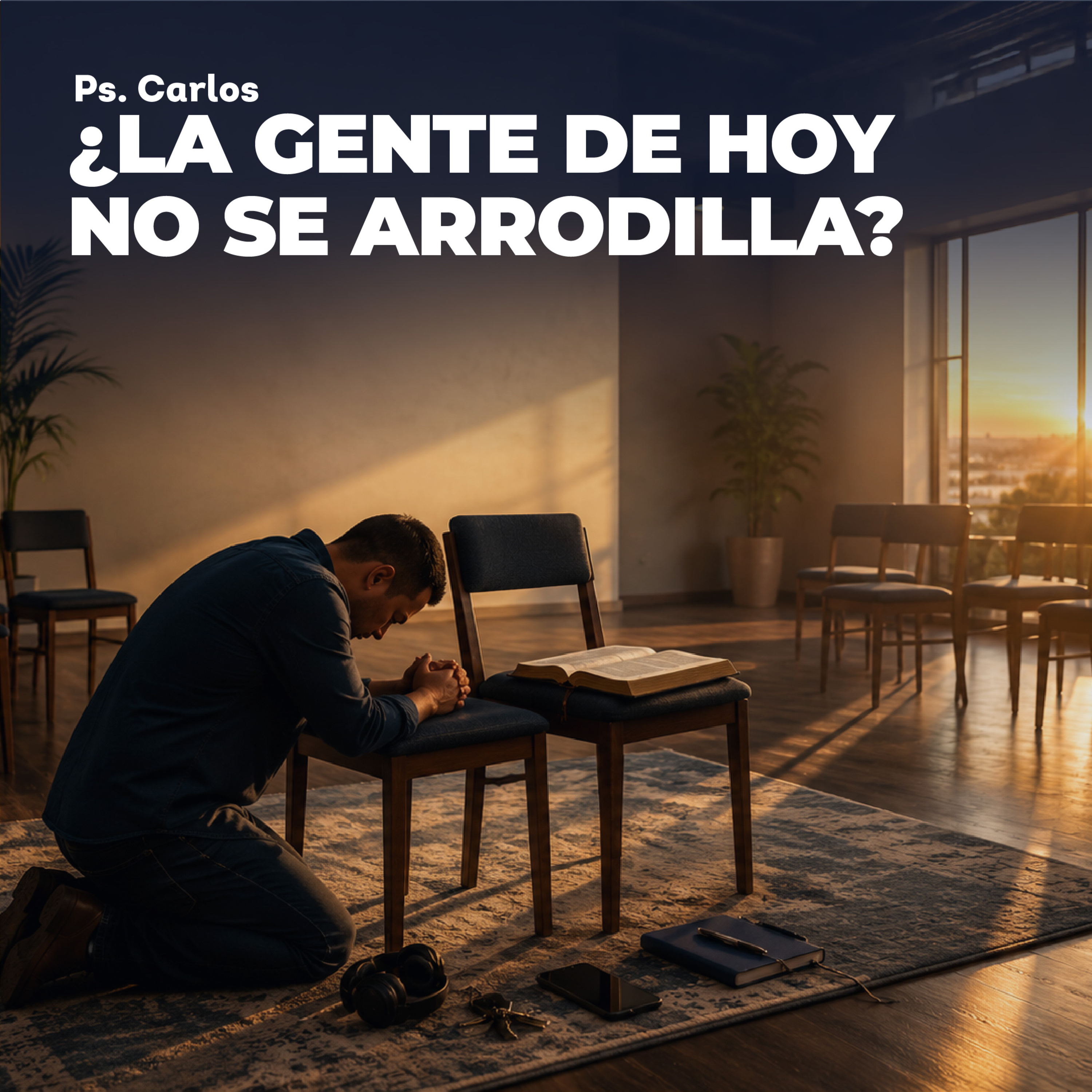 Devocional | ¿Es Verdad Que La Gente De Hoy No Se Arrodilla? episode artwork