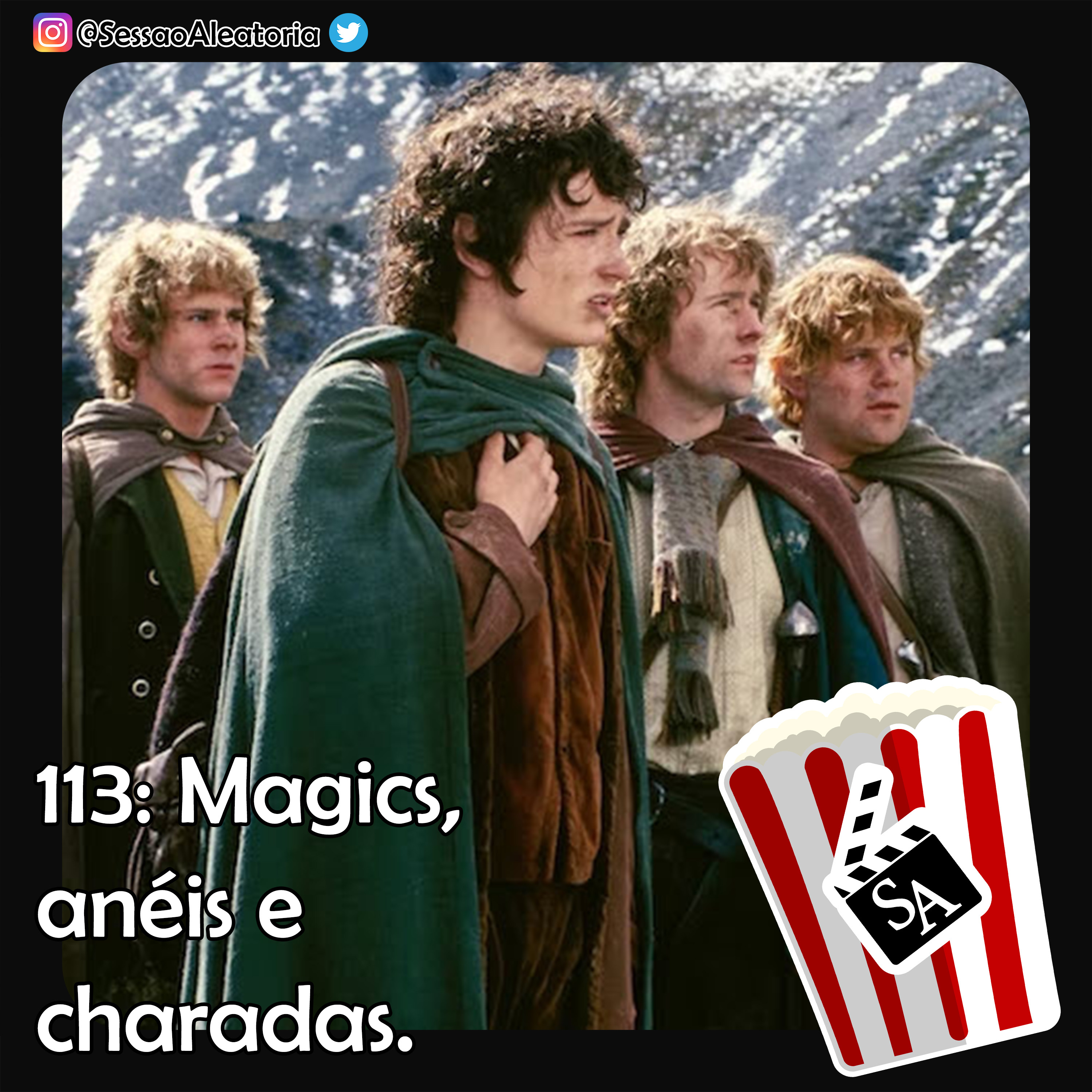 Ep.113 - Magics, anéis e charadas - O Senhor dos Anéis: A Sociedade do Anel (2001) episode artwork