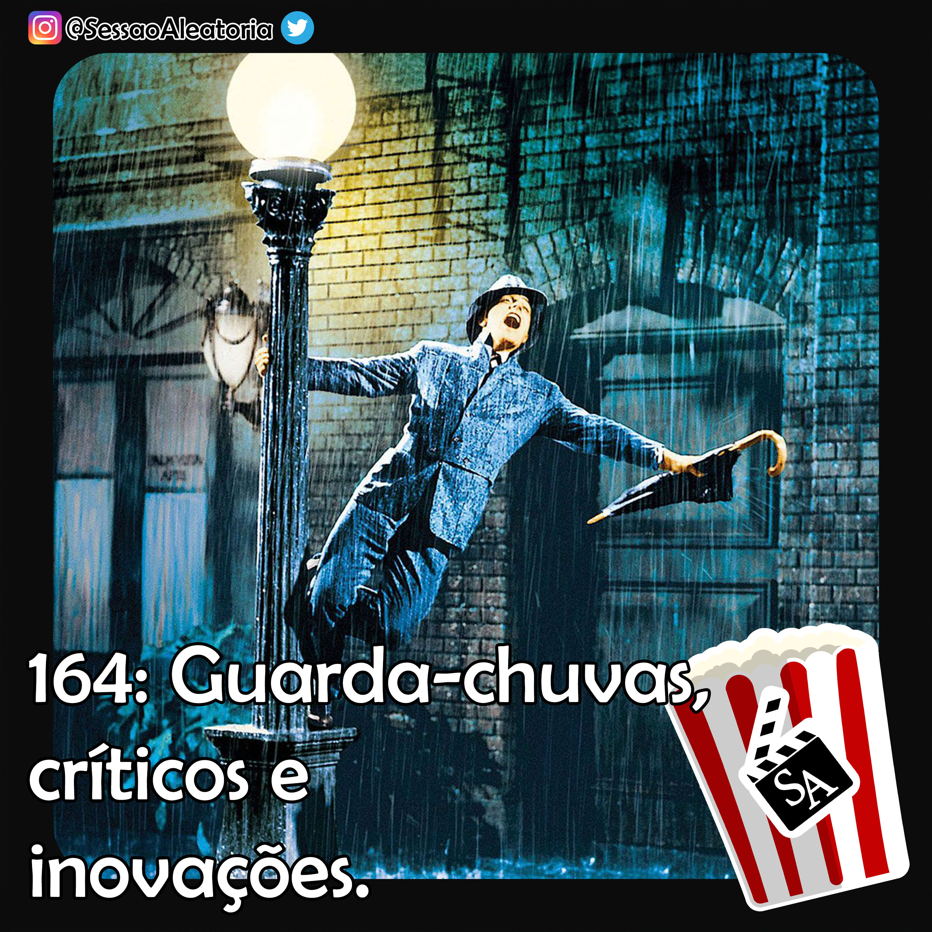 Ep.164 - Guarda-Chuvas, Críticos e Inovações – Cantando na Chuva (1952) episode artwork