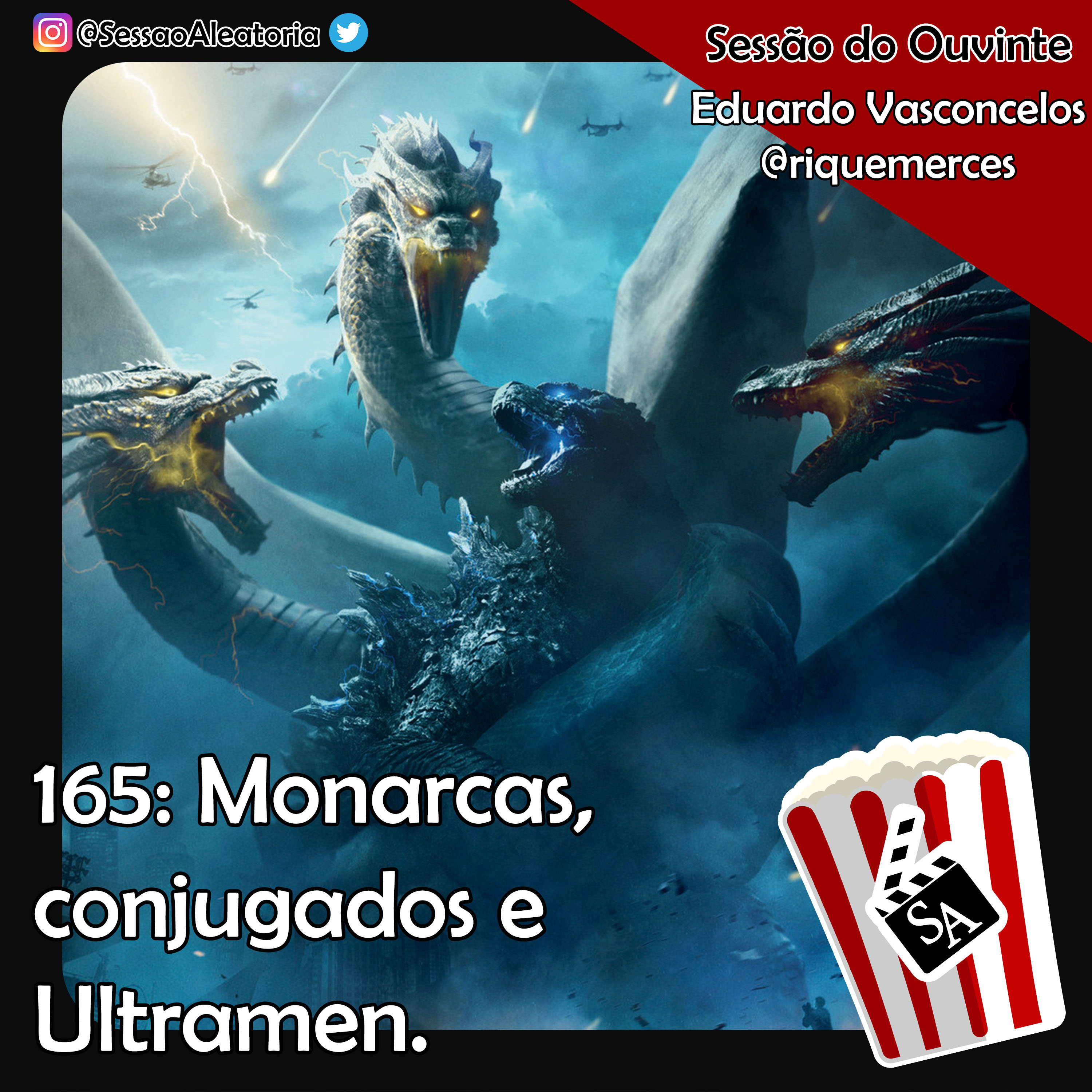 Ep.165 - Monarcas, Conjugados e Ultramen – Godzilla: Rei dos Monstros (2019) episode artwork