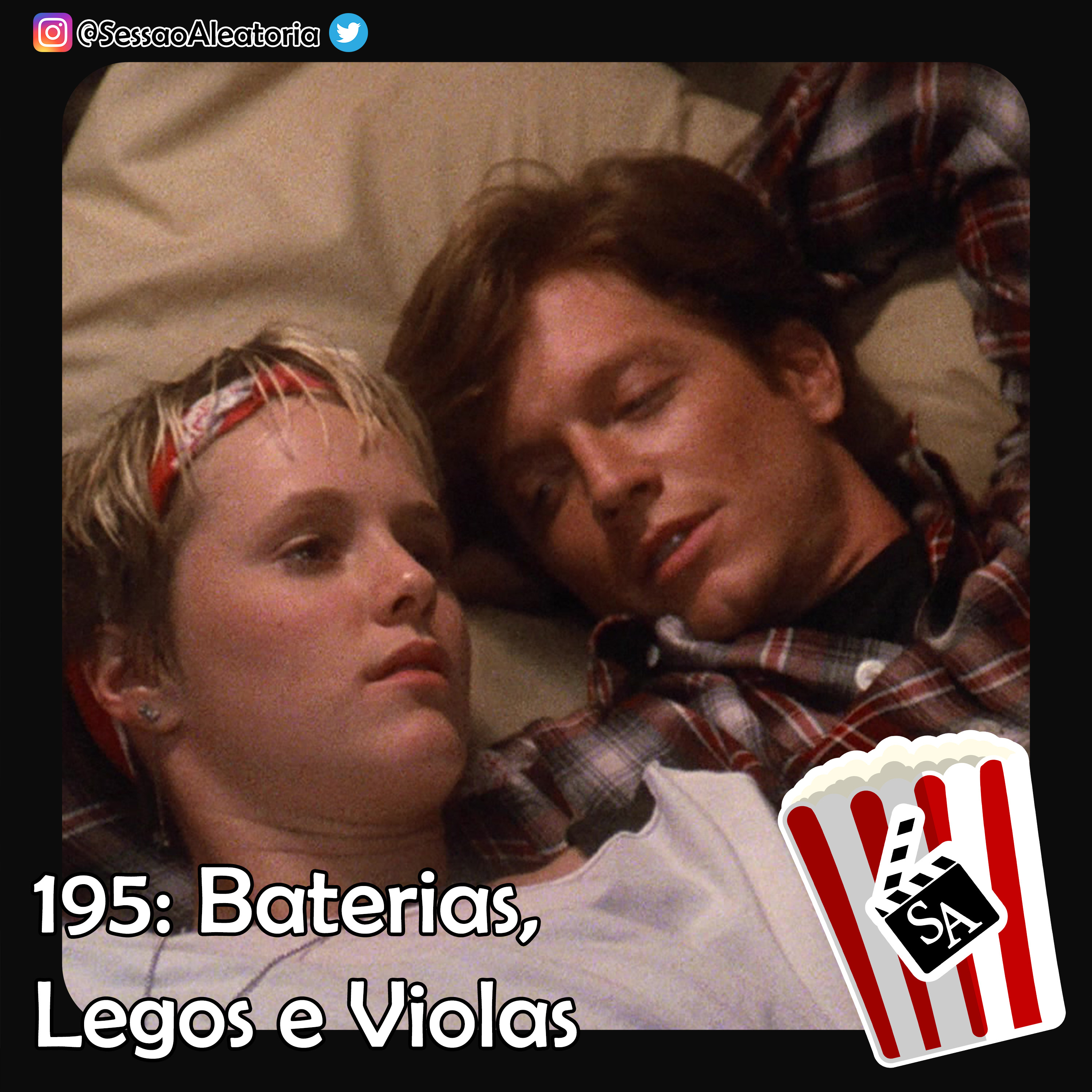 Ep.195 - Baterias, Legos e Violas - Alguém Muito Especial (1987) episode artwork