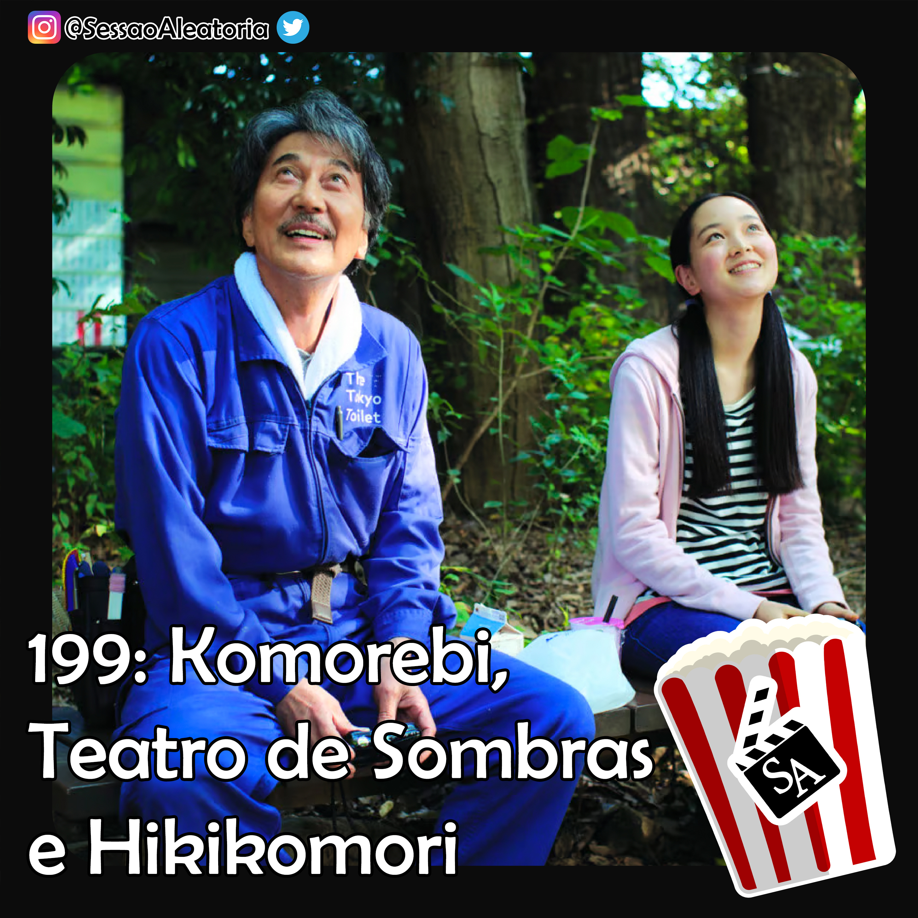 Ep.199 - Komorebi, Teatro de Sombras e Hikikomori - Dias Perfeitos (2023) episode artwork