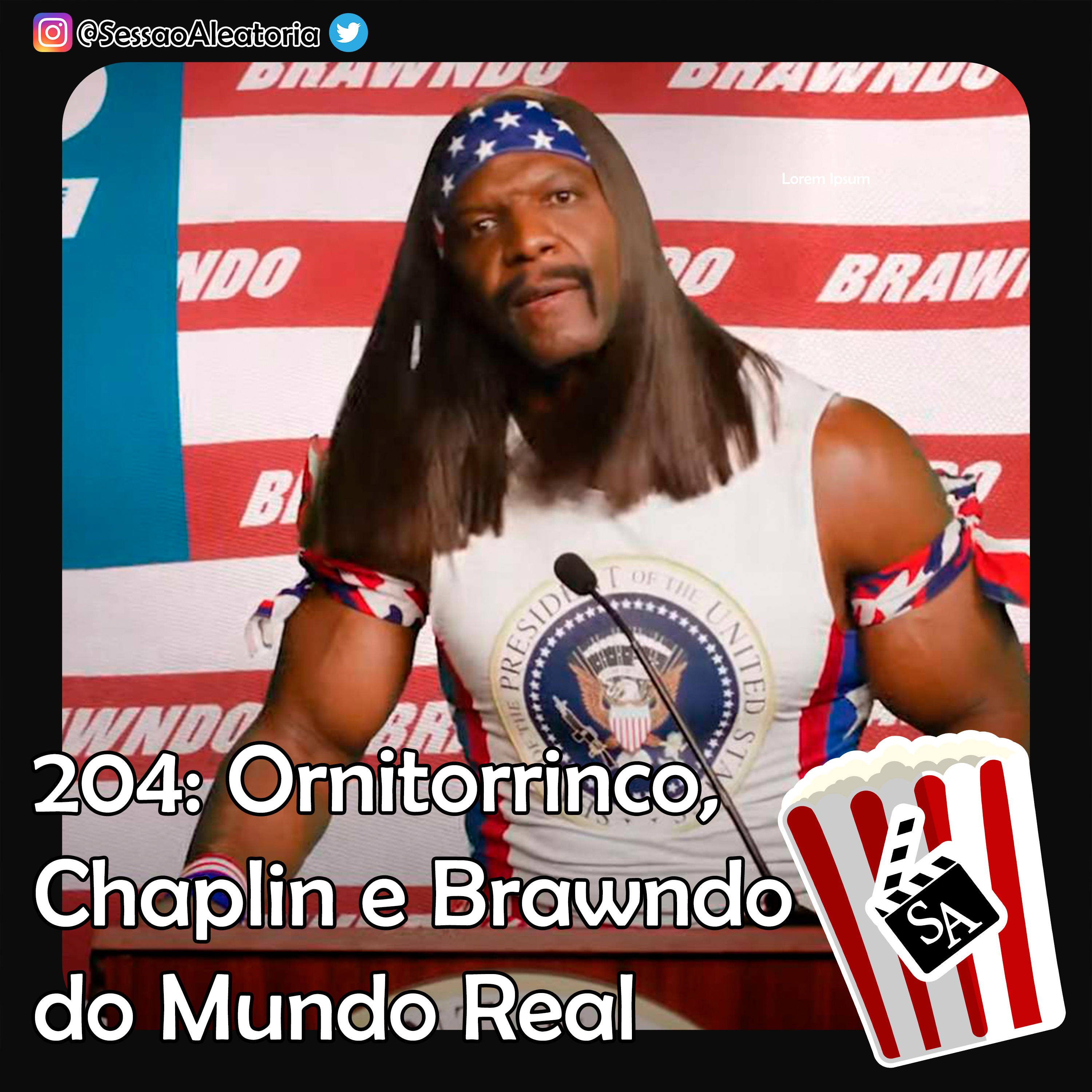 Ep.204 - Ornitorrinco, Chaplin e Brawndo do Mundo Real - Idiocracia (2006) episode artwork
