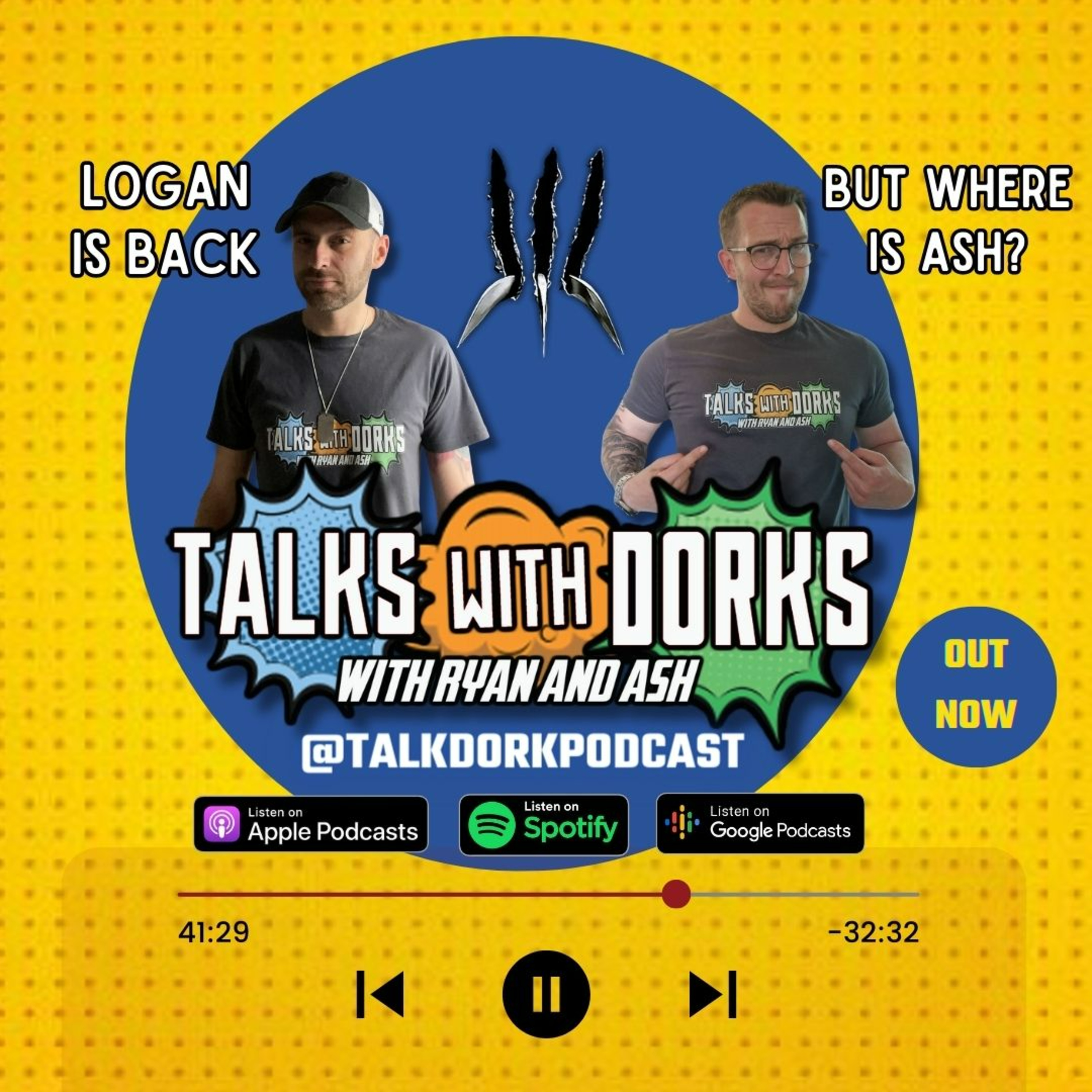 TALKS WITH DORKS EPISODE 27 ( LOGAN IS BACK, BUT WHERE IS ASH?) episode artwork