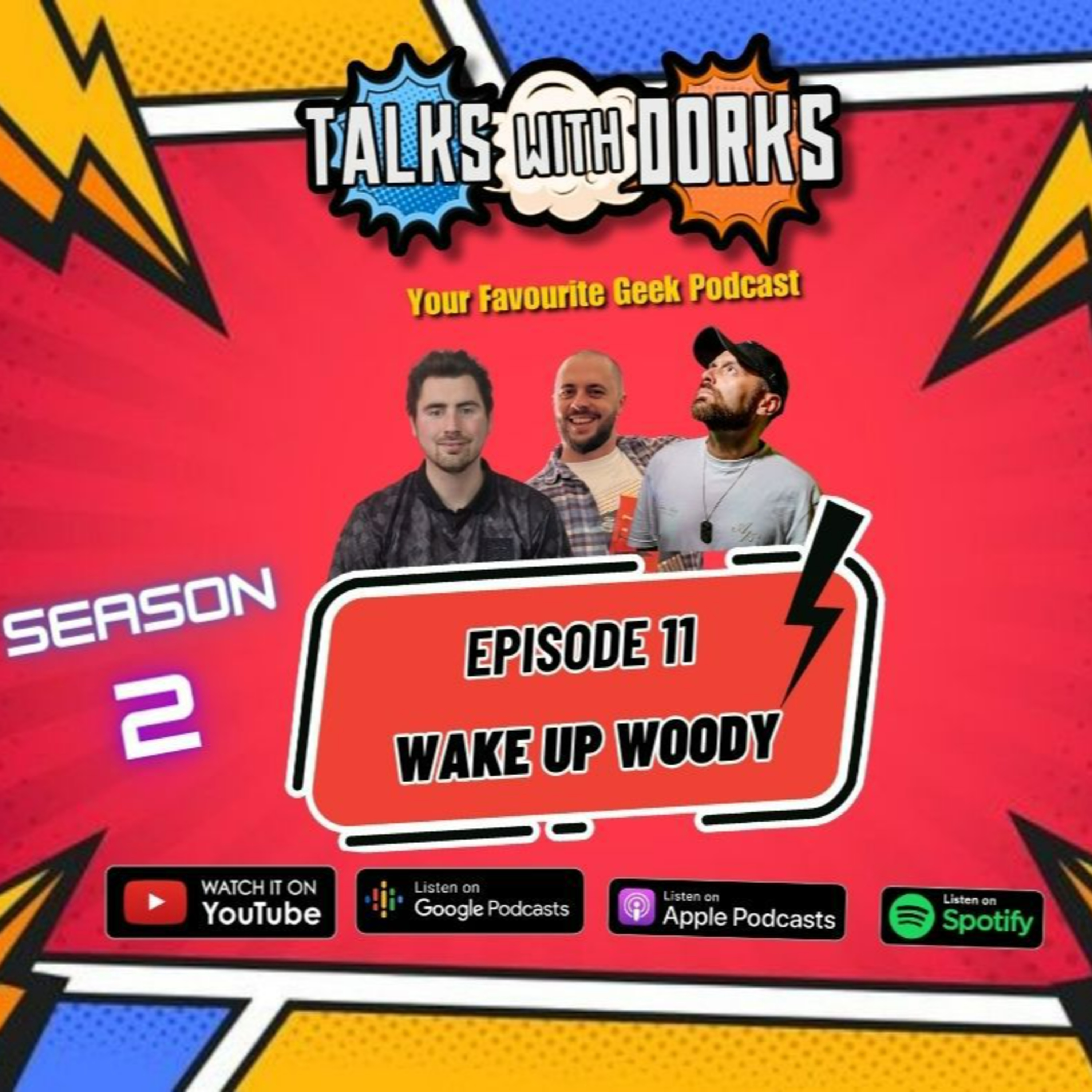 Season 2 Epsidode 11: Wake up Woody episode artwork