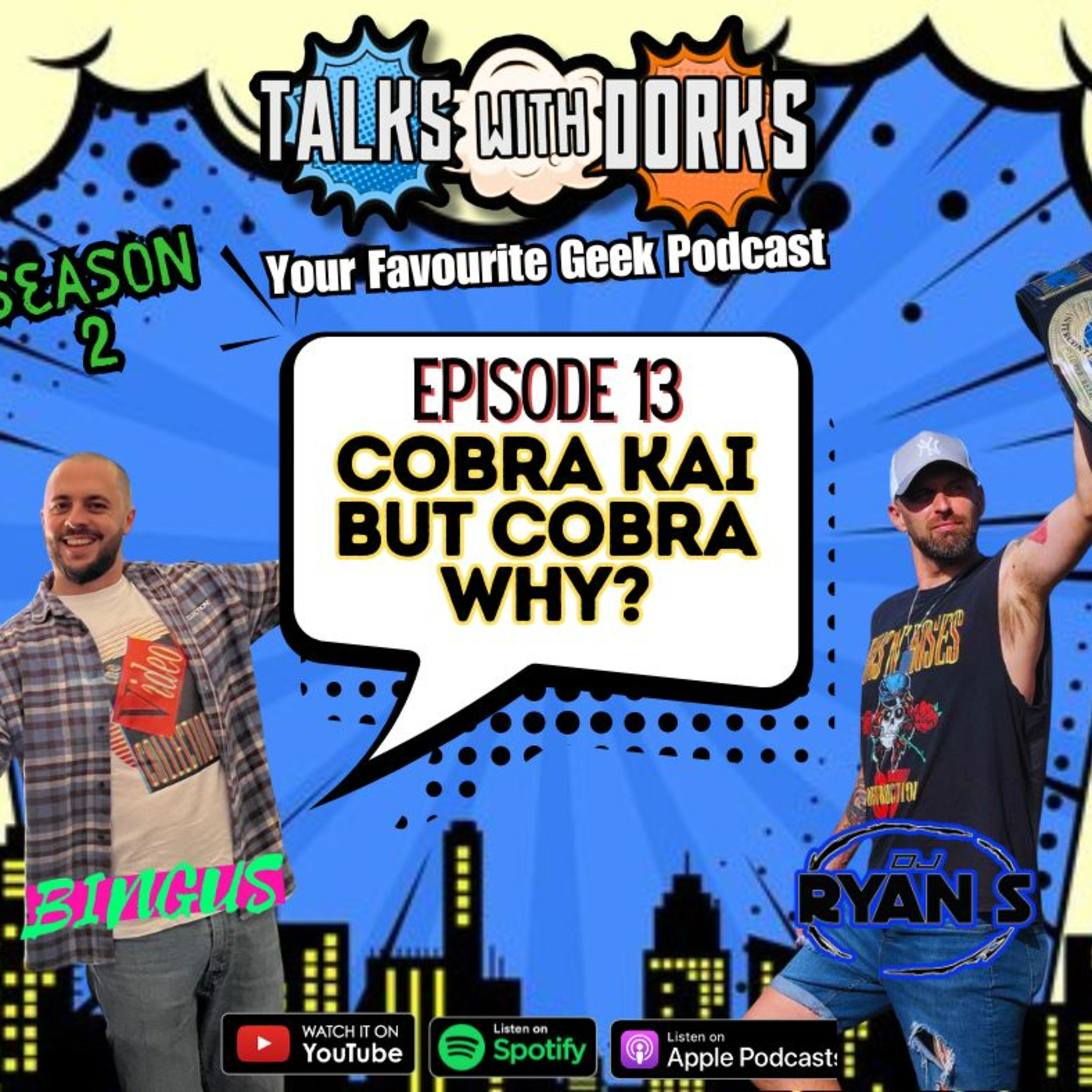 Season 2 Episode 13: Cobra Kai But Cobra Why? episode artwork