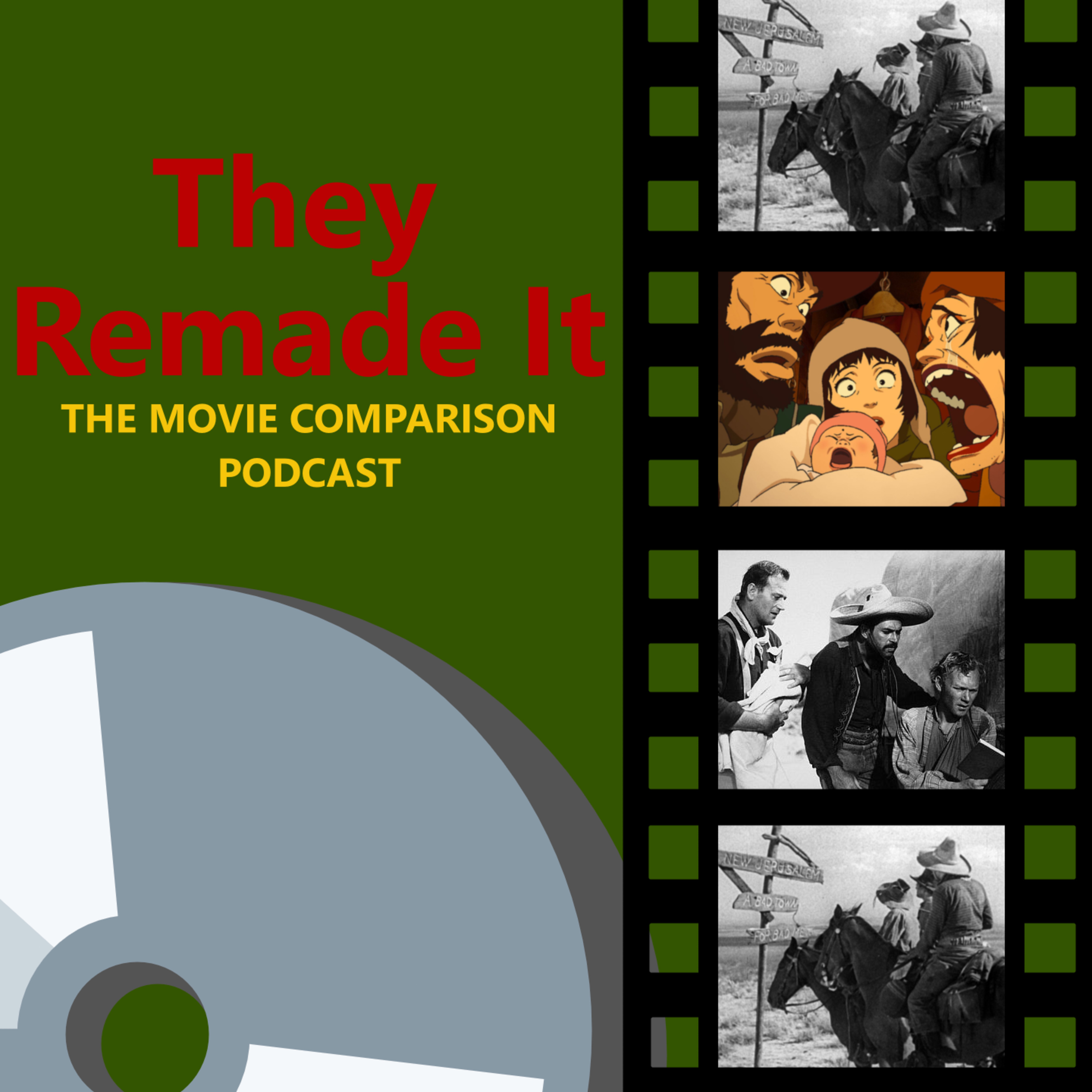 Episode 96: Hell's Heroes (1929), 3 Godfathers (1948), and Tokyo Godfathers (2003) episode artwork