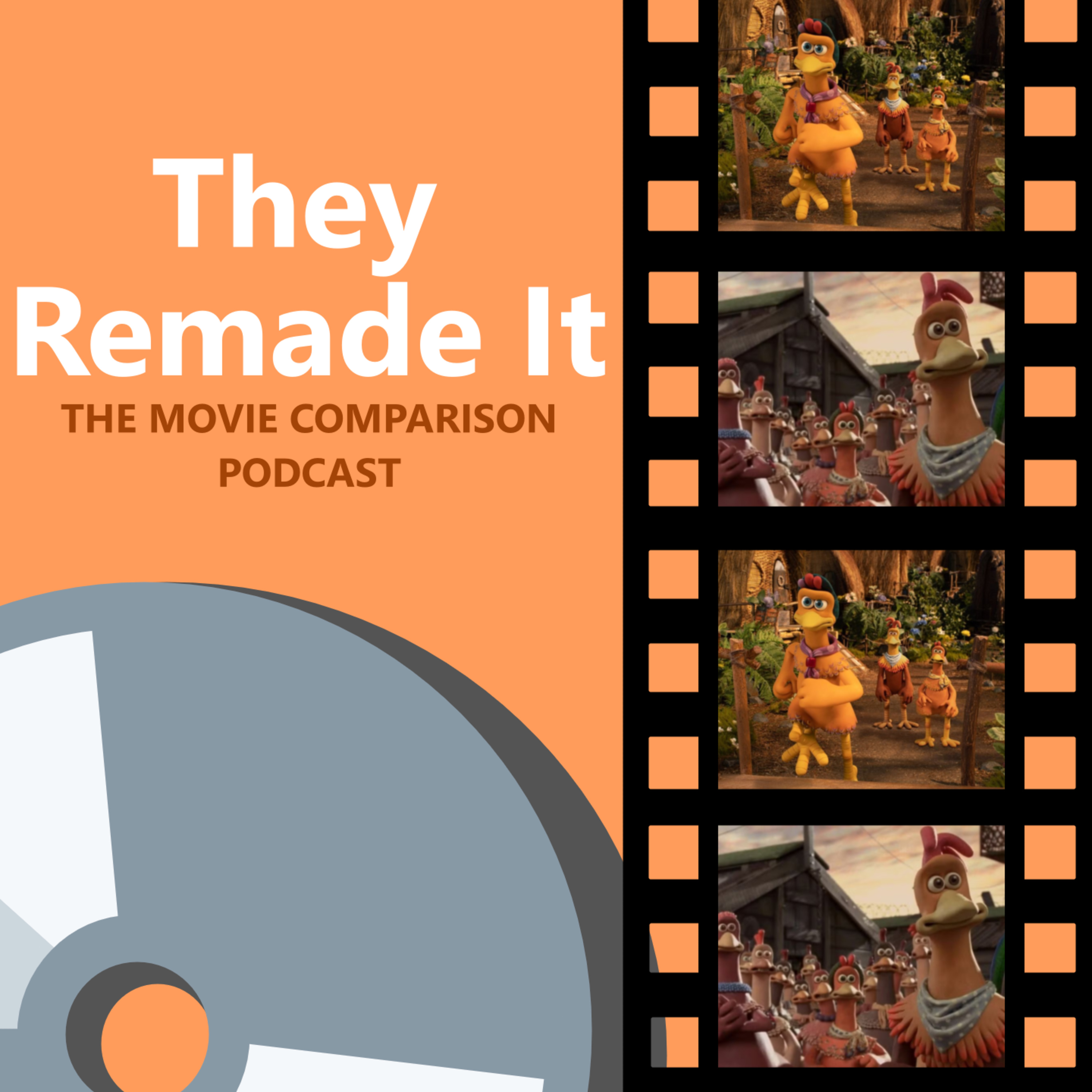Episode 99: Chicken Run (2000) and Chicken Run: Dawn of the Nugget (2023) episode artwork