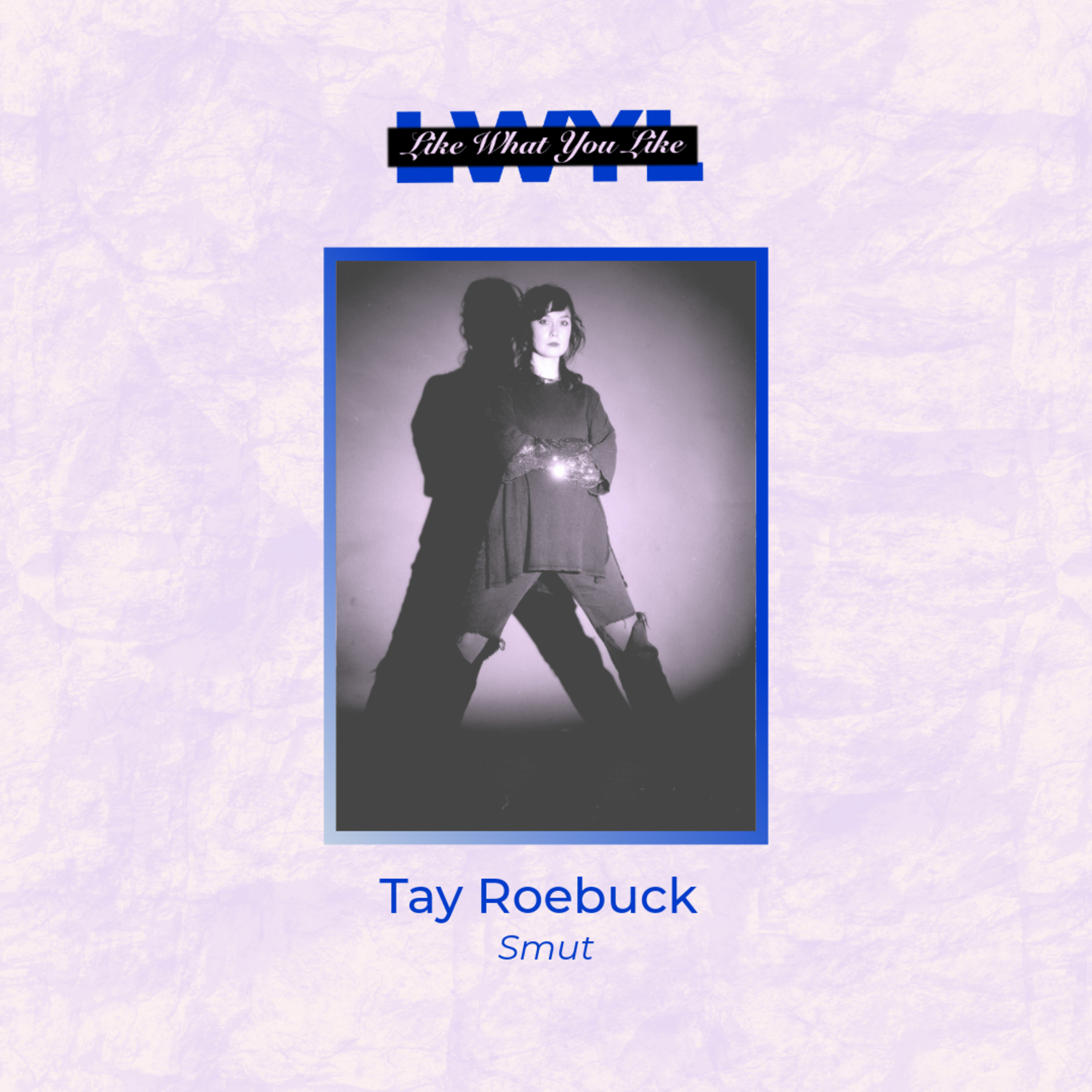 Smut (Tay Roebuck)