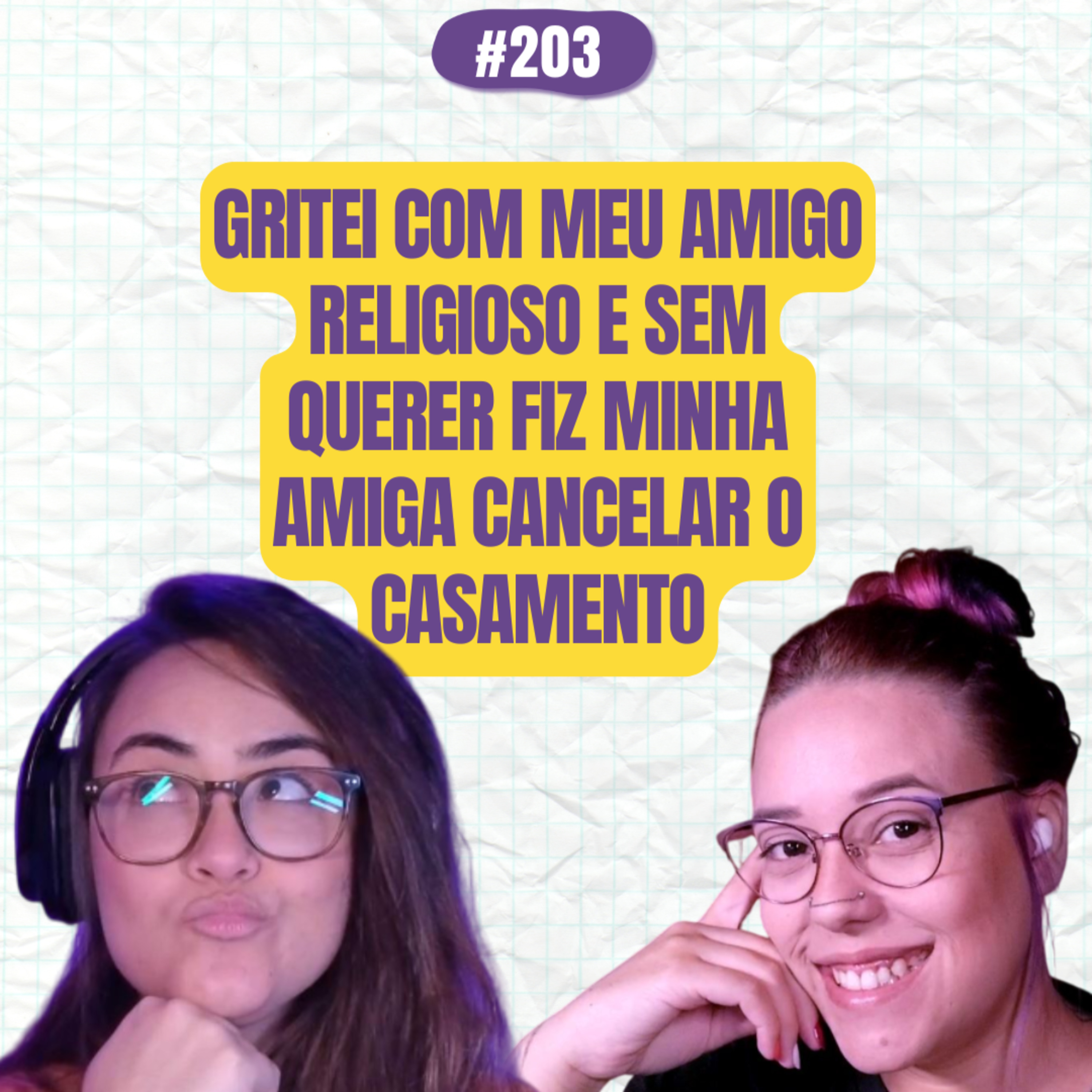 #203 COMOEUVIM POCKET: Gritei com meu amigo religioso e sem querer fiz minha amiga cancelar o casamento