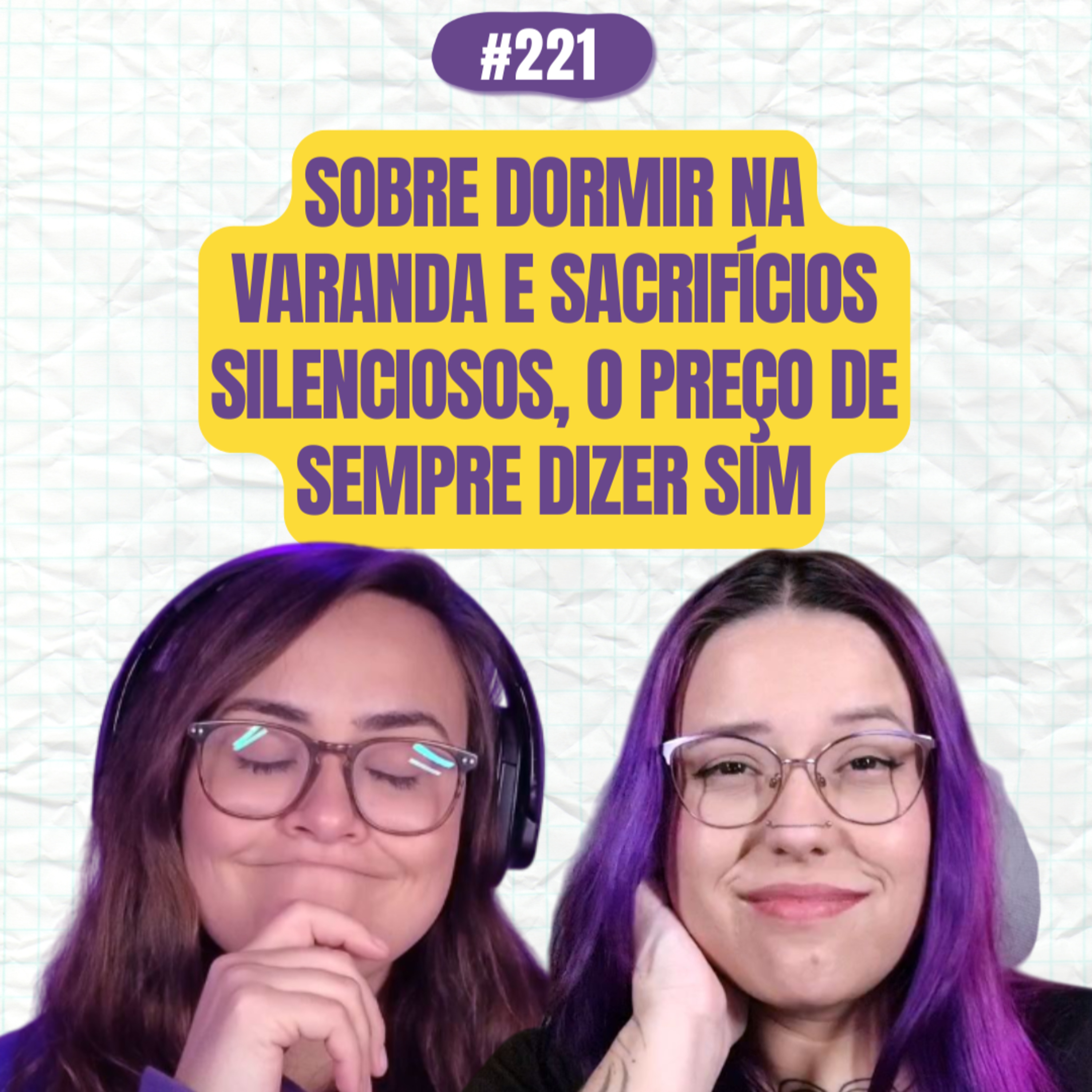 #221 COMOEUVIM POCKET: Sobre dormir na varanda e sacrifícios silenciosos, o preço de sempre dizer sim