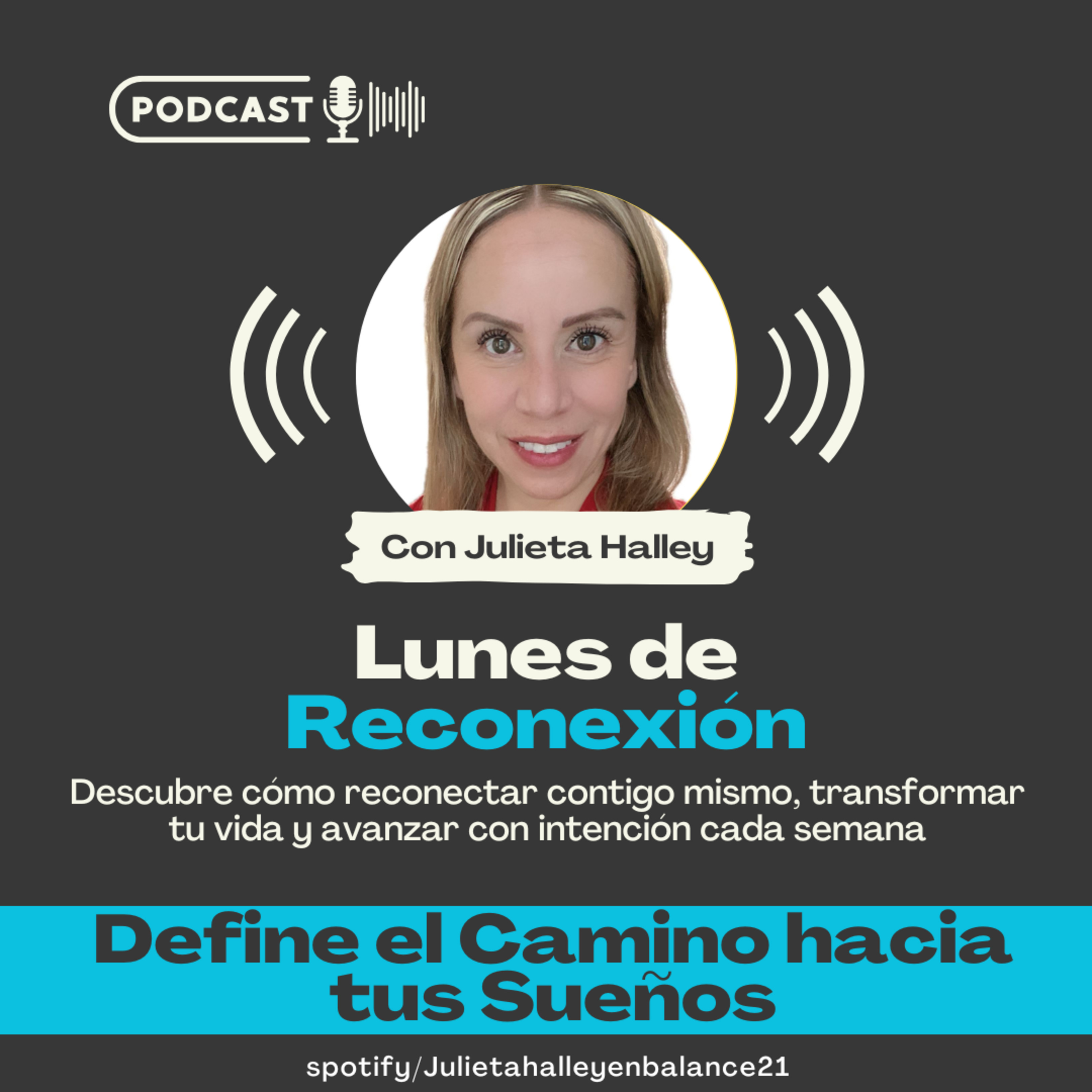 DEFINE EL CAMINO HACIA TUS SUEÑOS