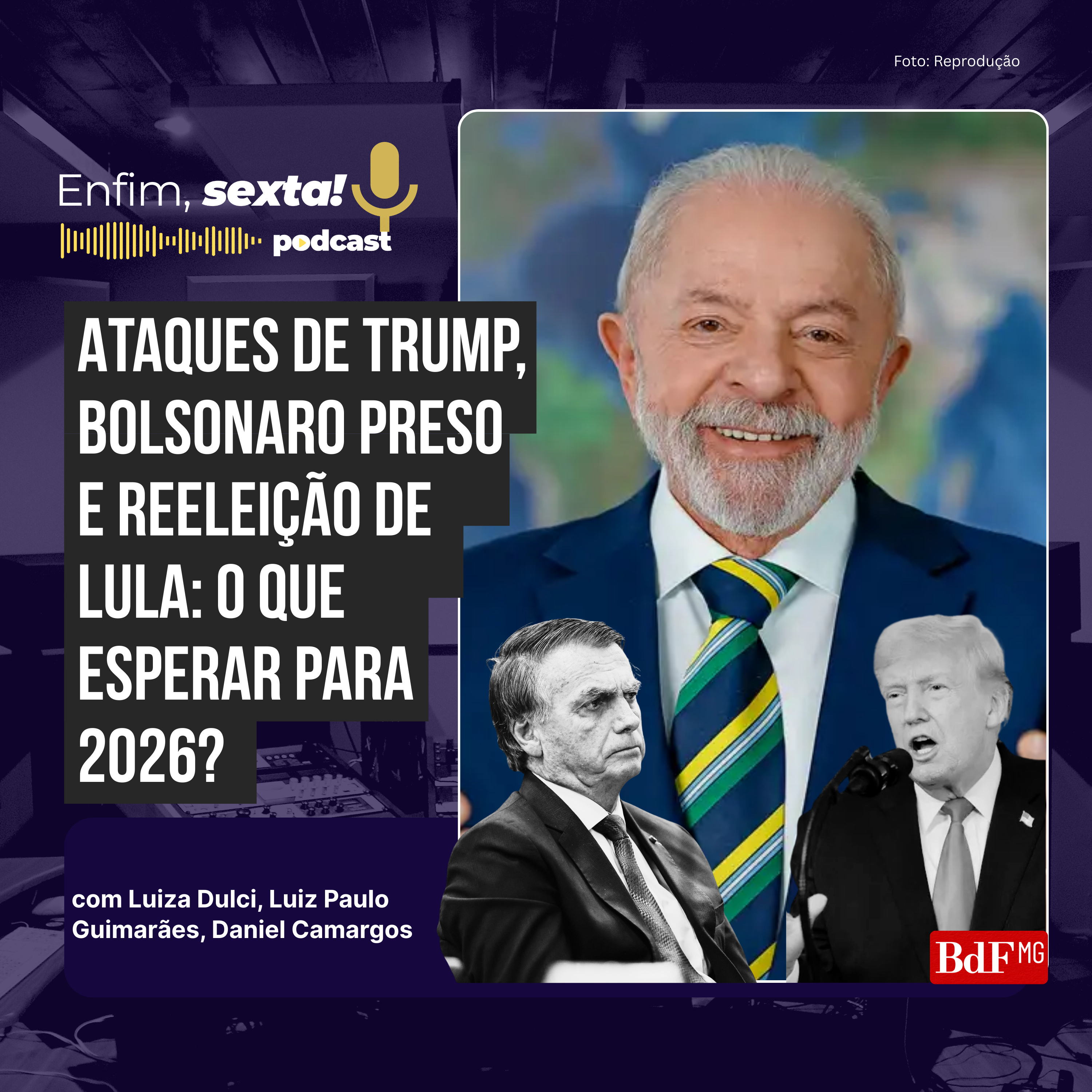 Ataques de Trump, Bolsonaro preso e reeleição de Lula: o que esperar para 2026?