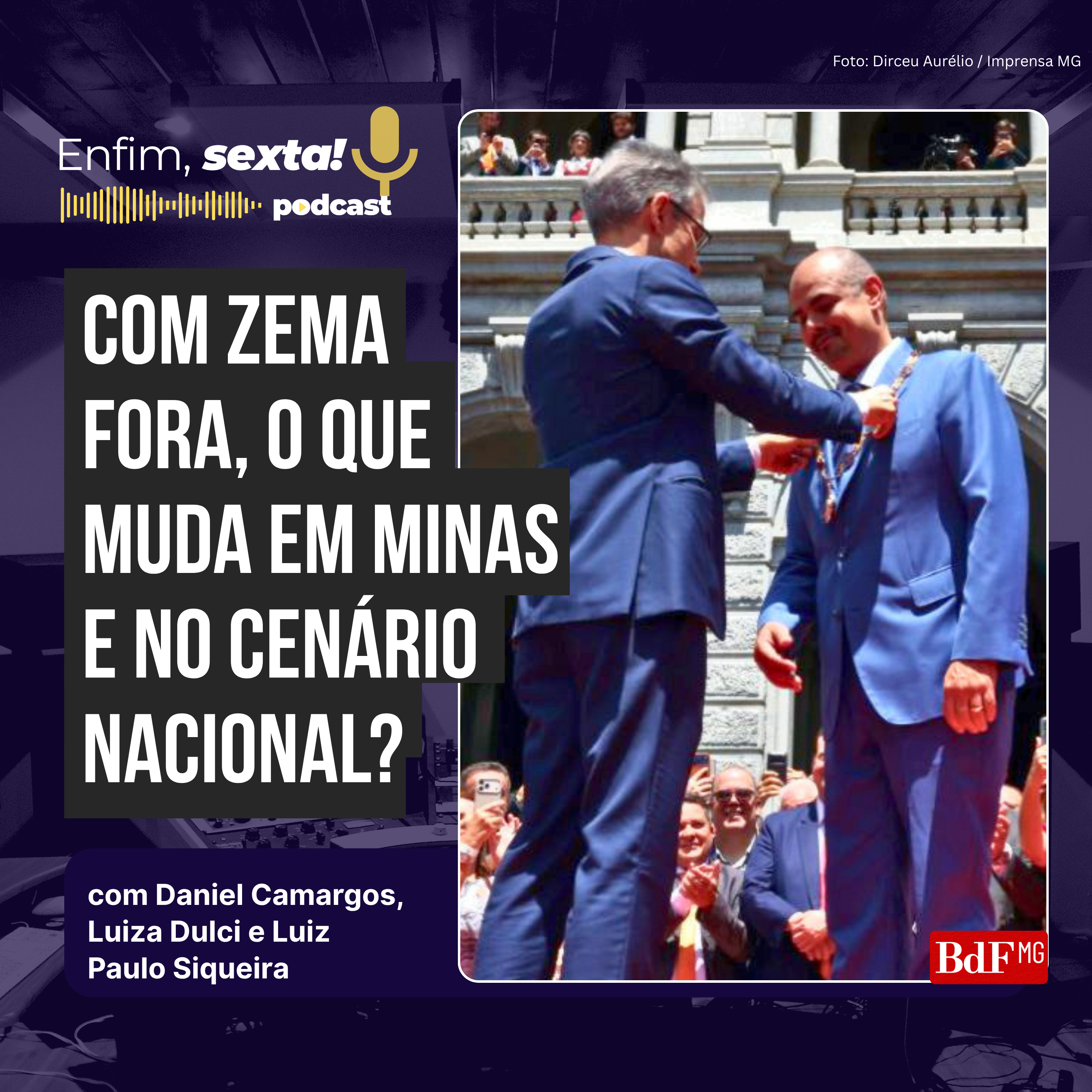Com Zema fora, o que muda em Minas e no cenário nacional?