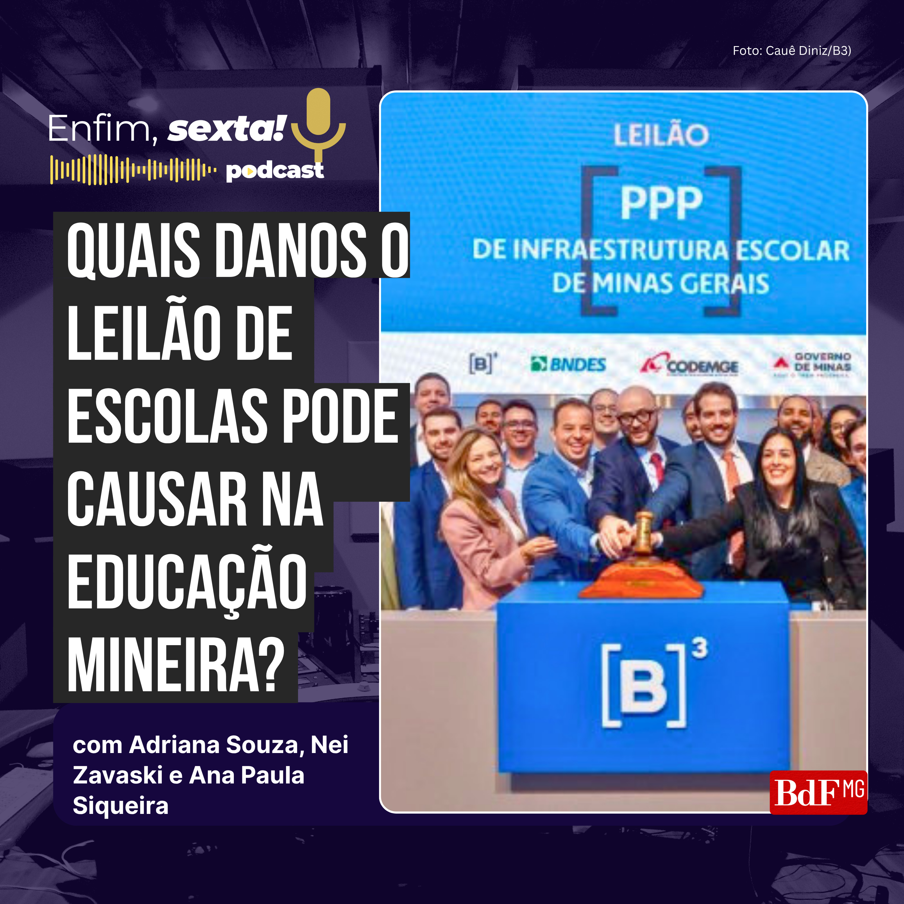 Quais danos o leilão de escolas pode causar na educação mineira?