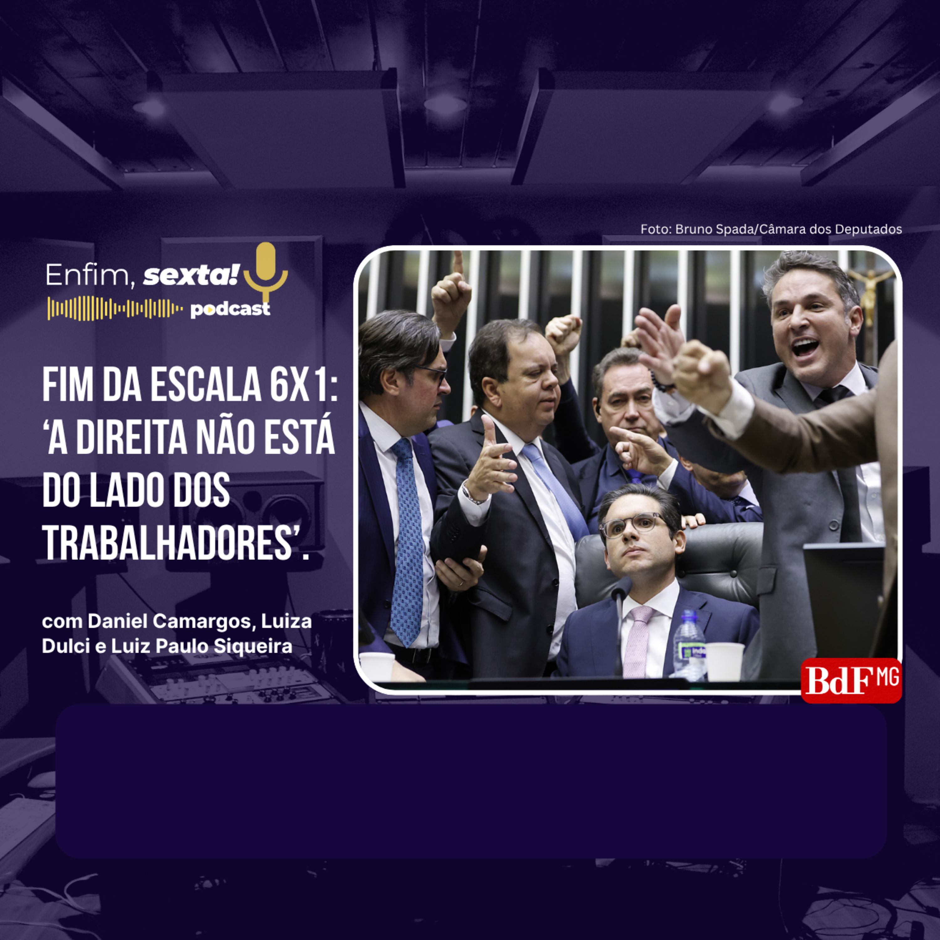Fim da escala 6x1: 'a direita não está do lado dos trabalhadores'
