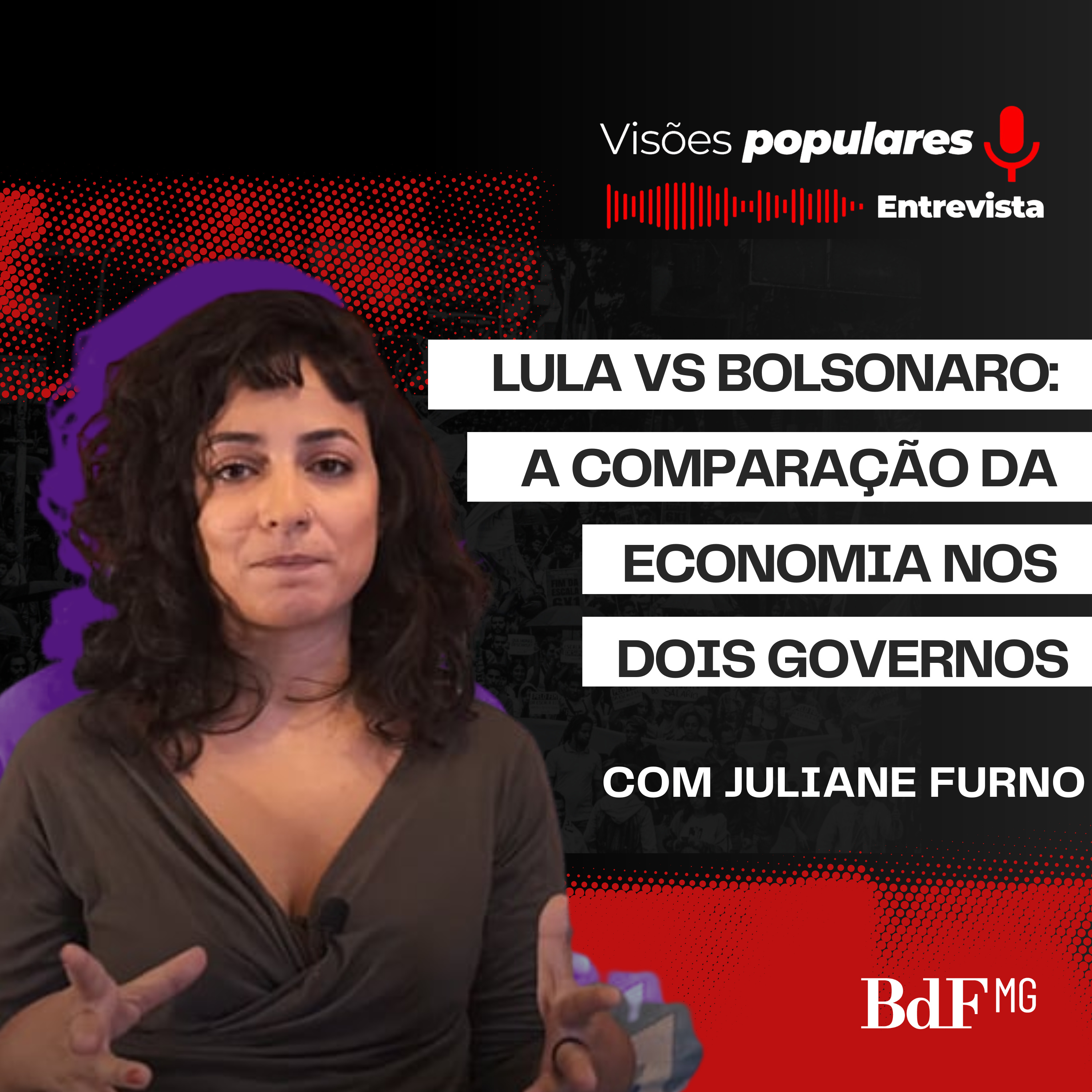 Lula vs Bolsonaro: a comparação da economia nos dois governos