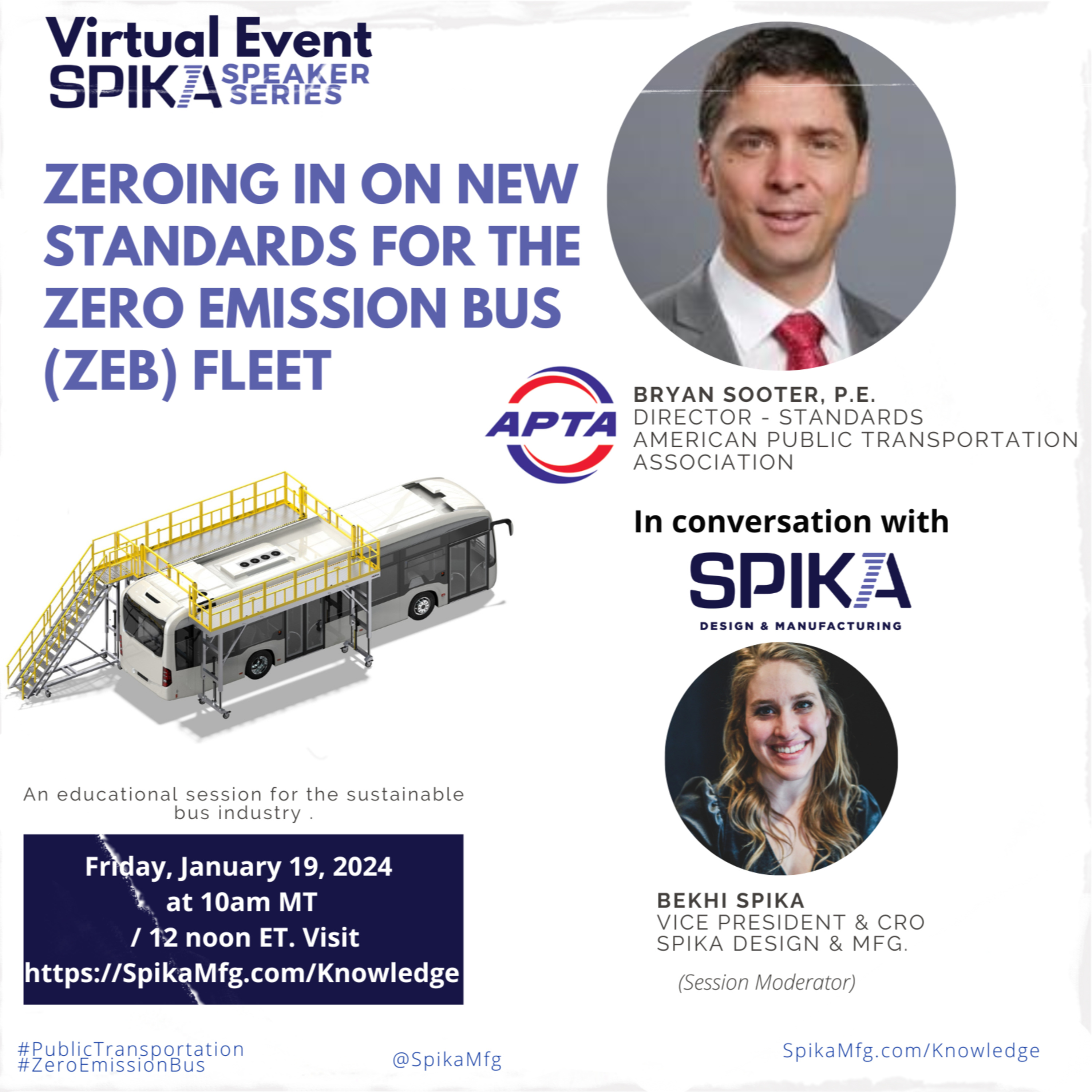 Zeroing in on New Standards for the Zero Emission Bus (ZEB) Fleet - with Bryan Sooter P.E., Director - Standards, American Public Transportation Association (APTA)
