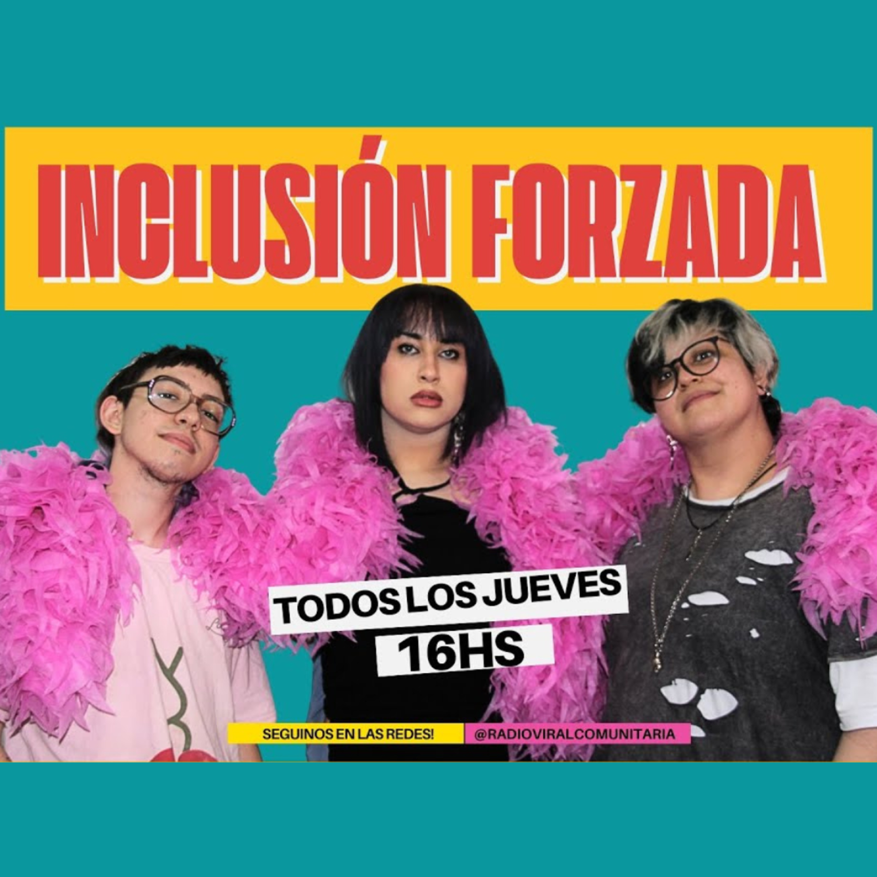 INCLUSIÓN FORZADA - 14/8