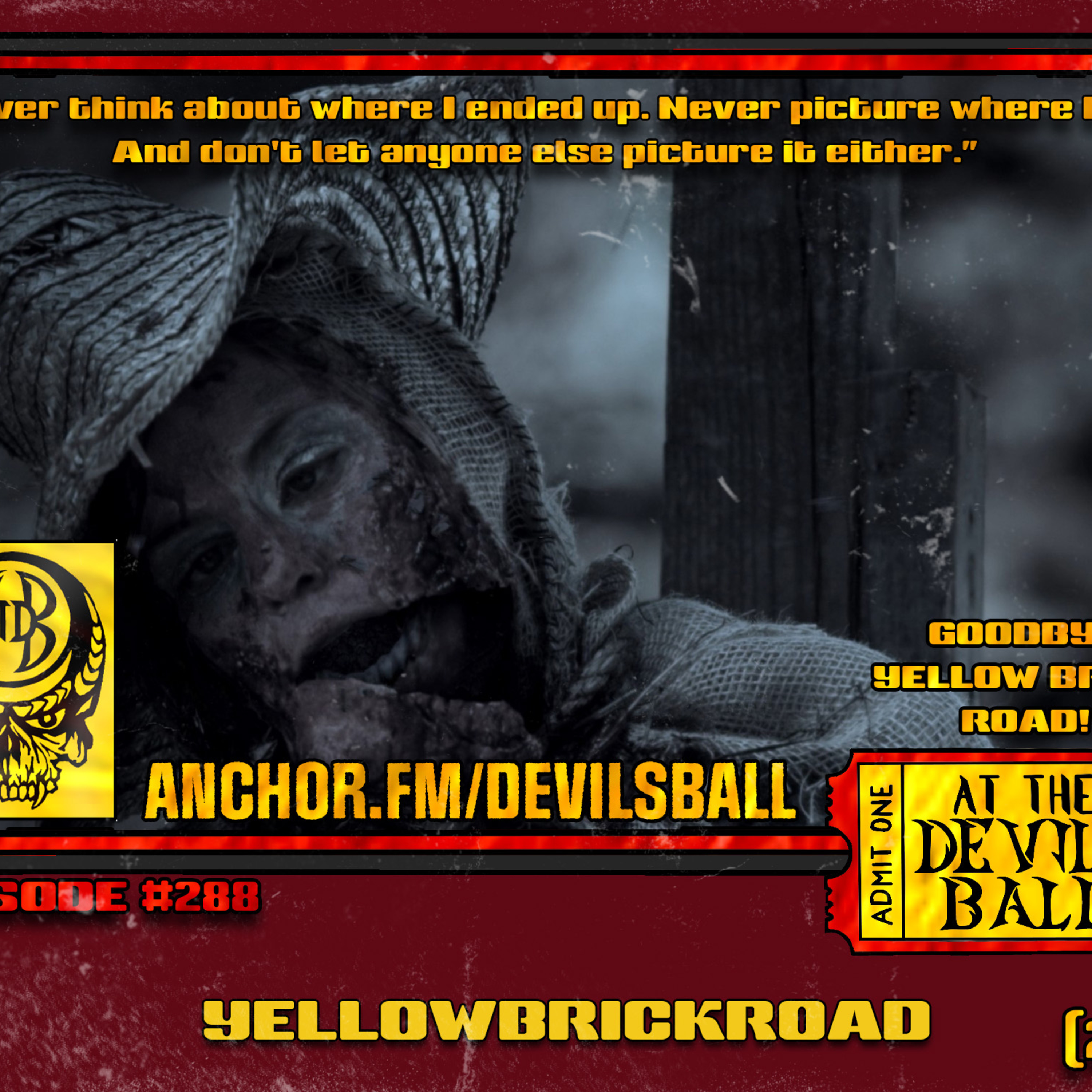 Episode 288: YellowBrickRoad (2010) episode artwork