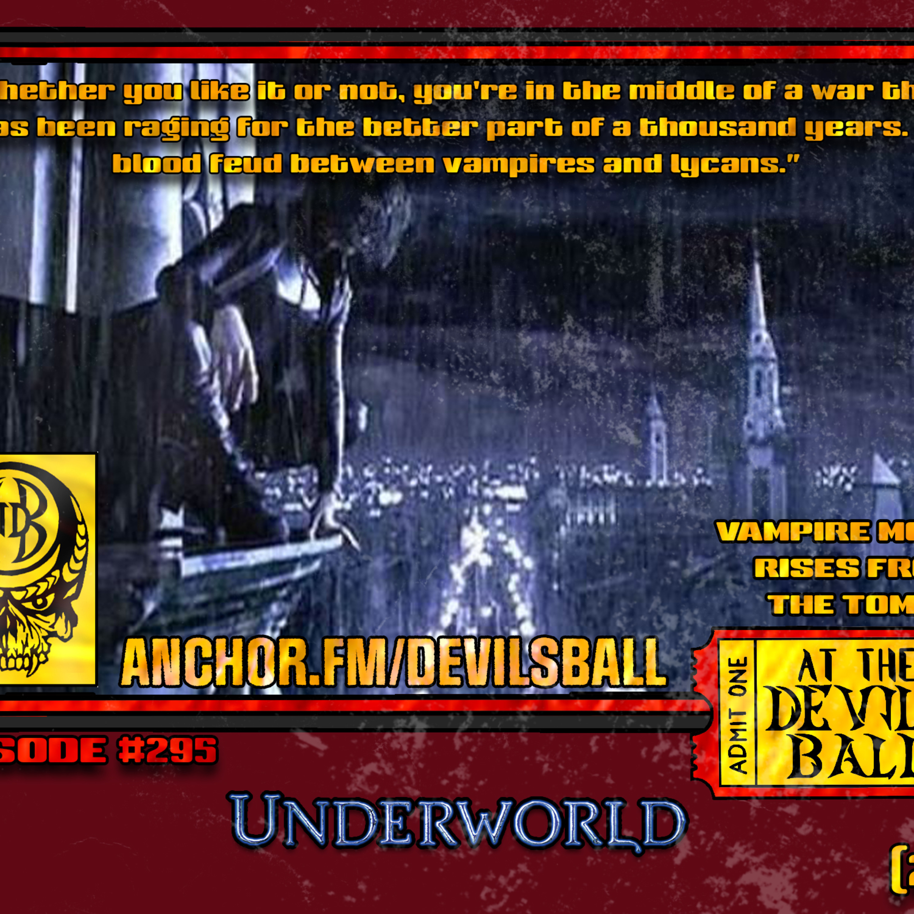 Episode 295: Underworld(2003) episode artwork