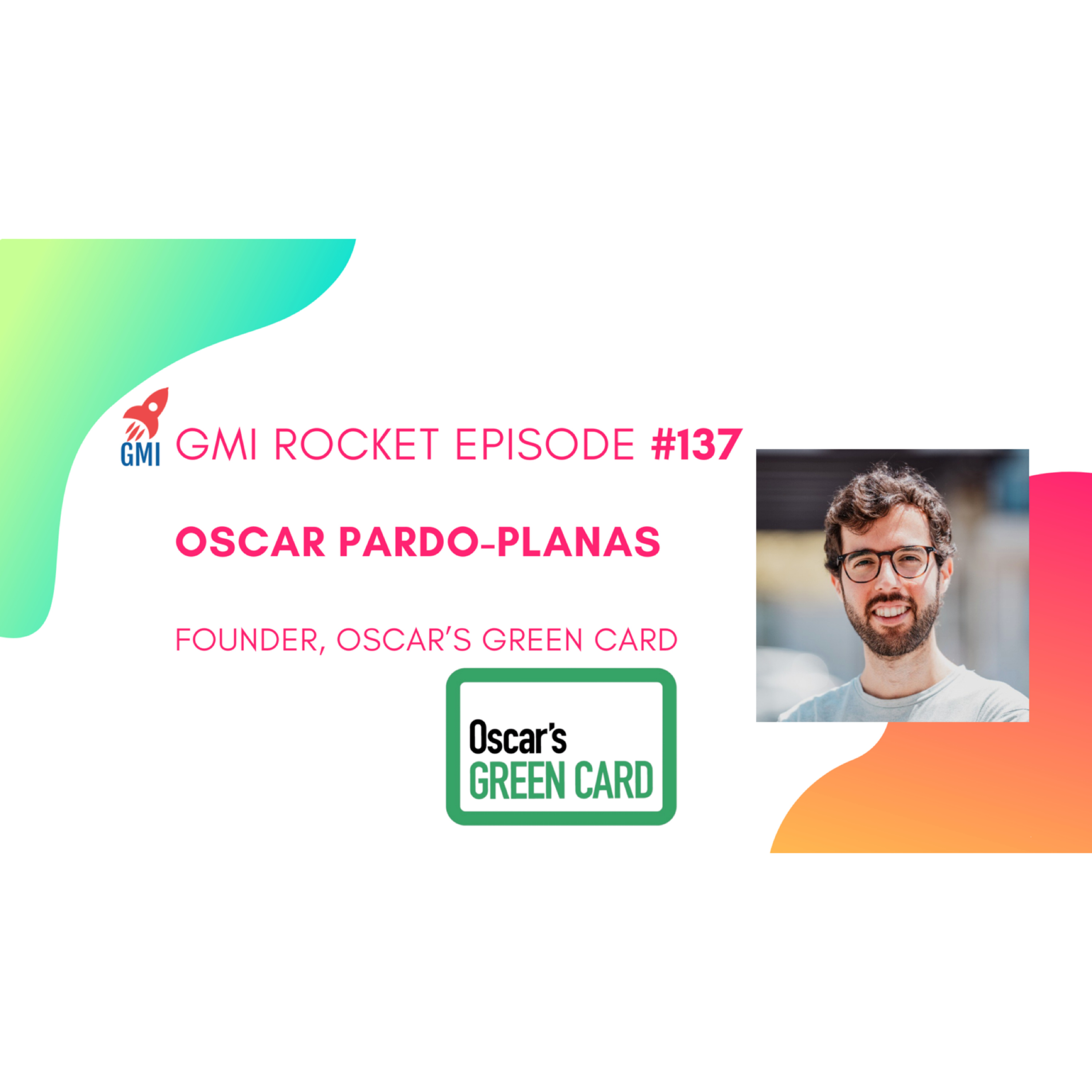 Oscar Pardo-Planas, Oscar’s Green Card: EB-1 & EB-2 NIW YouTube channel episode artwork