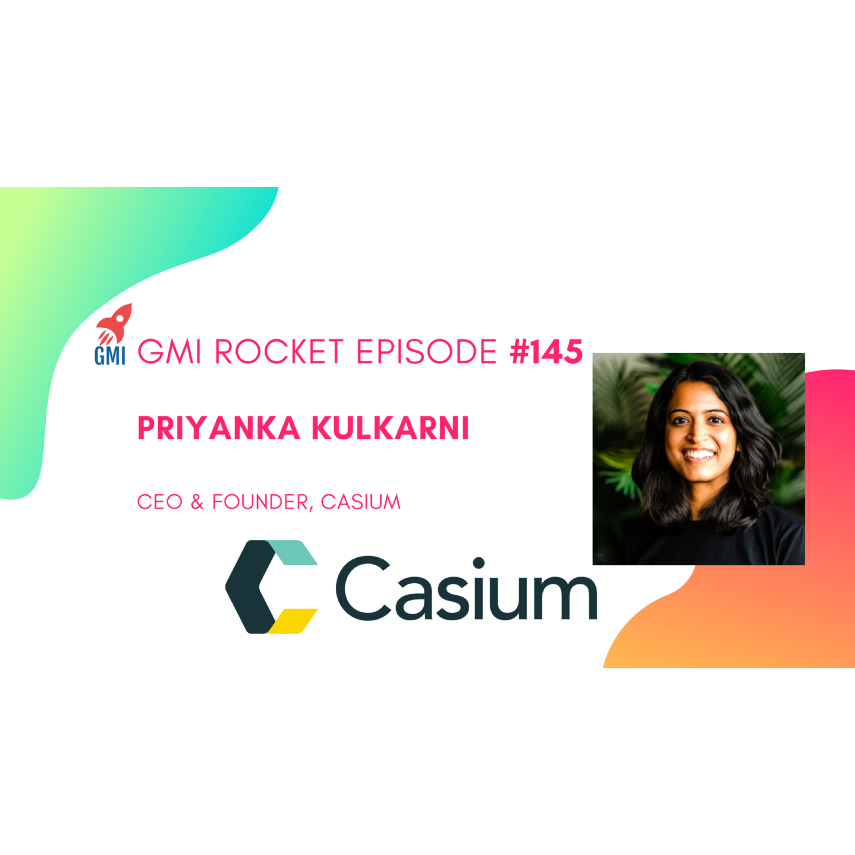 Priyanka Kulkarni, CEO, Casium: AI-driven business immigration startup episode artwork