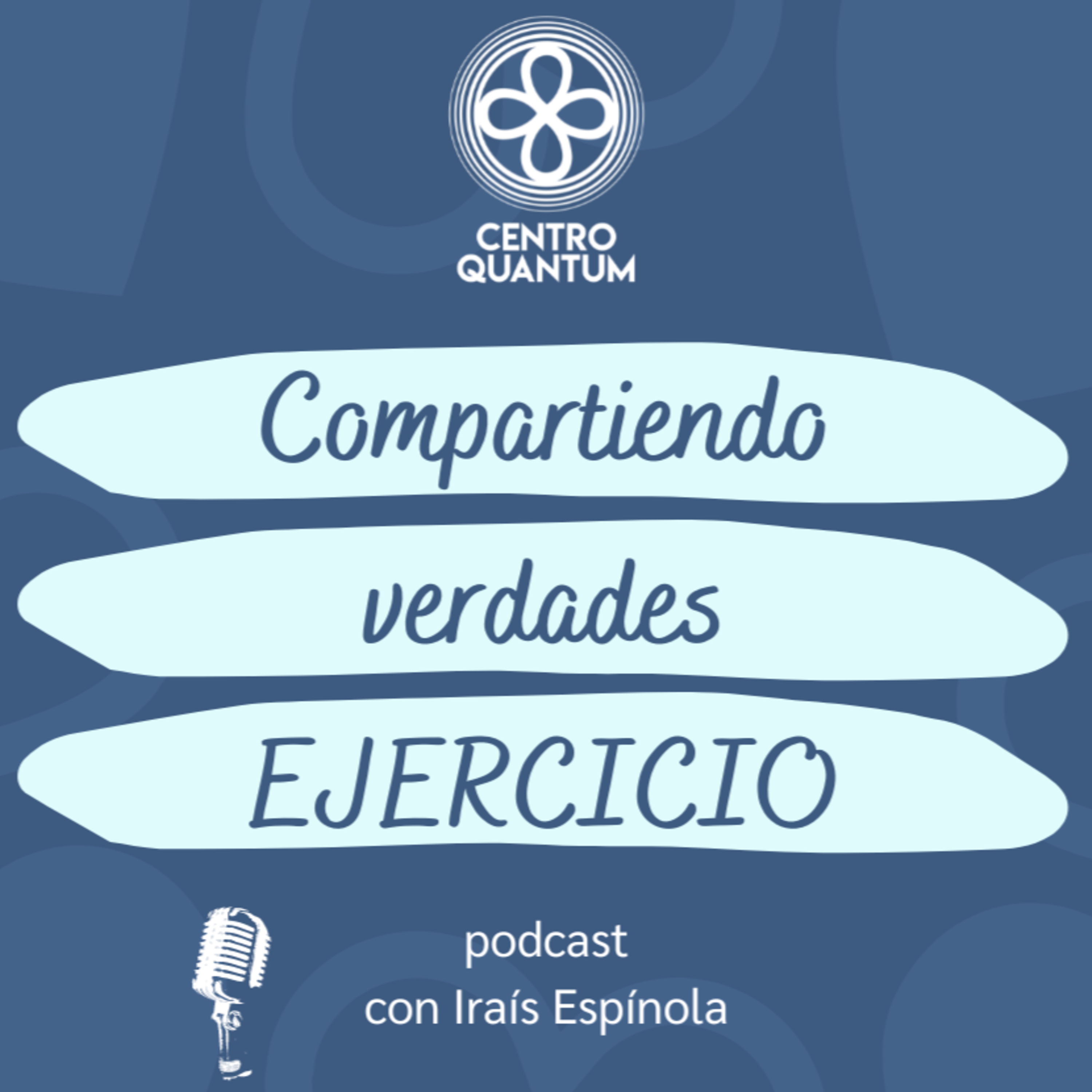 61. Ejercicio para Aumentar el Amor y la Consideración contigo mismo. episode artwork
