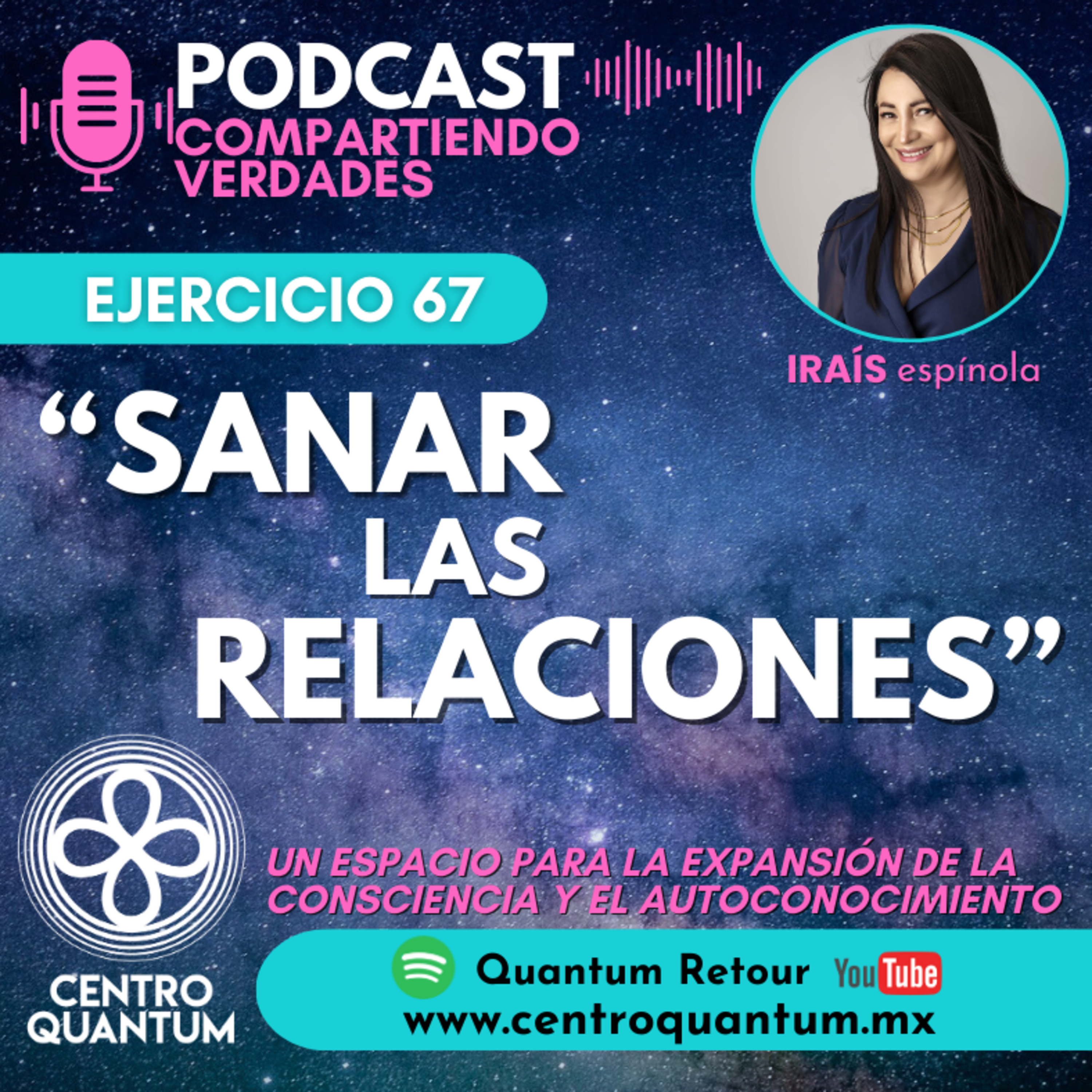 67. Ejercicios para Sanar las Relaciones. episode artwork