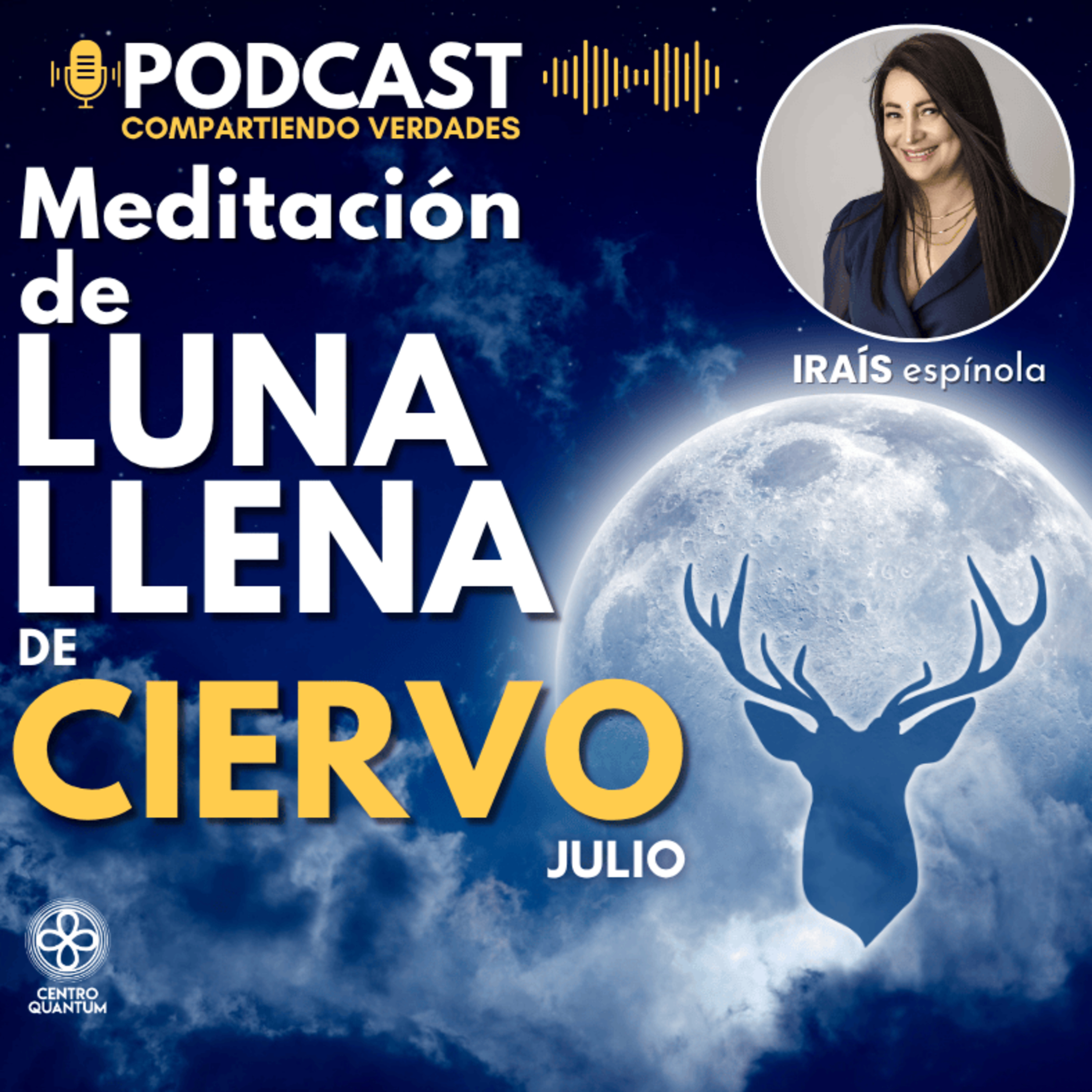 Meditación de Luna Llena del Ciervo - Julio-  episode artwork