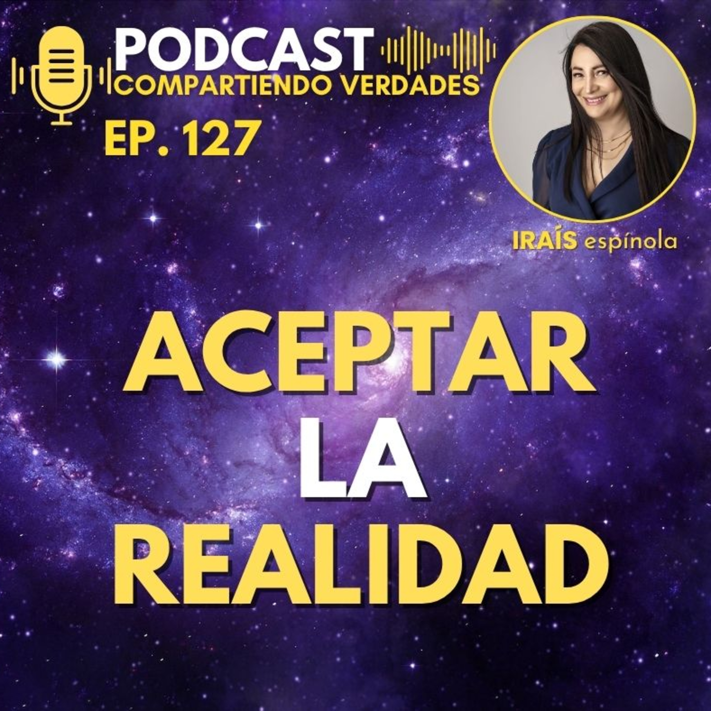 E127. Aceptar la realidad episode artwork