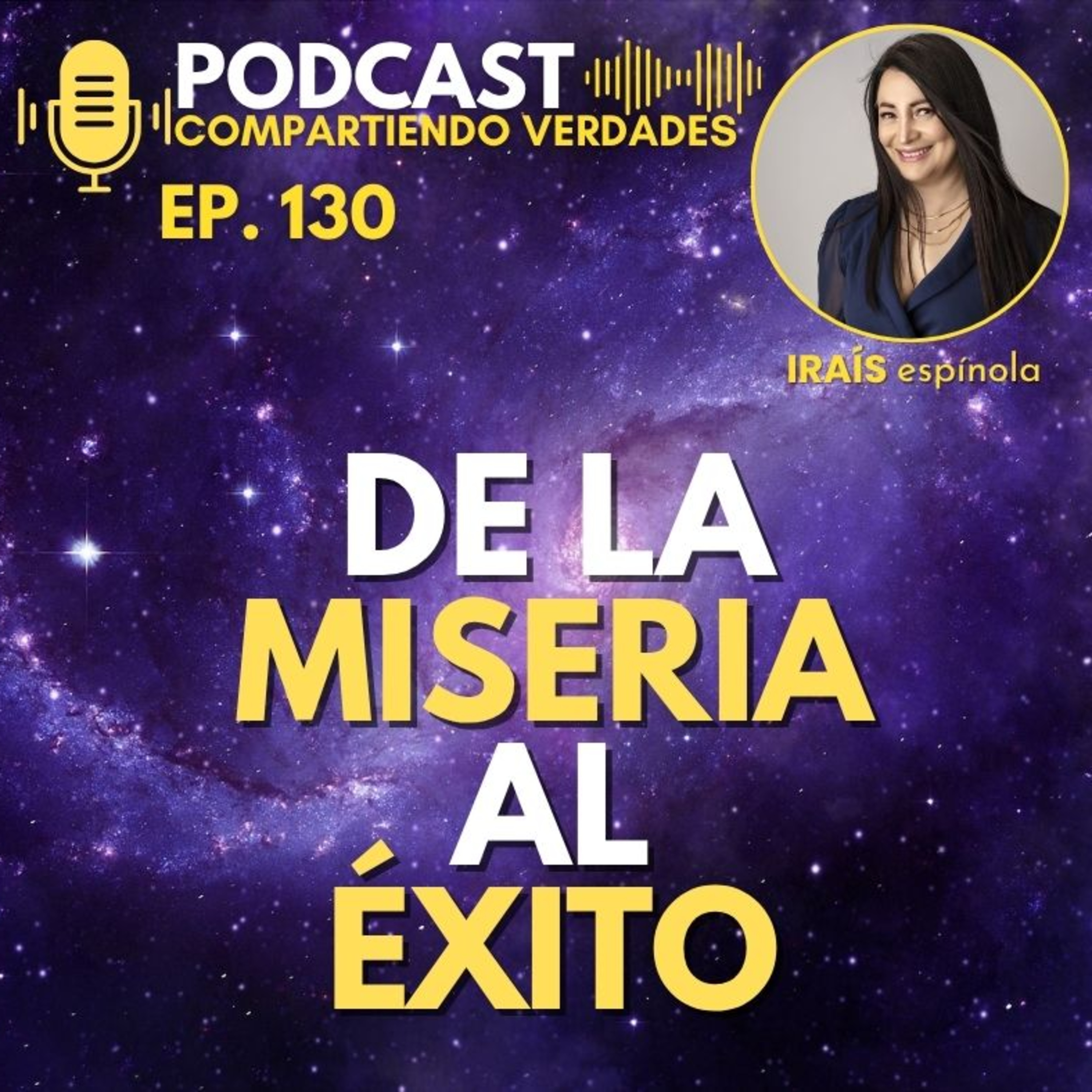 E130. De la miseria al éxito episode artwork