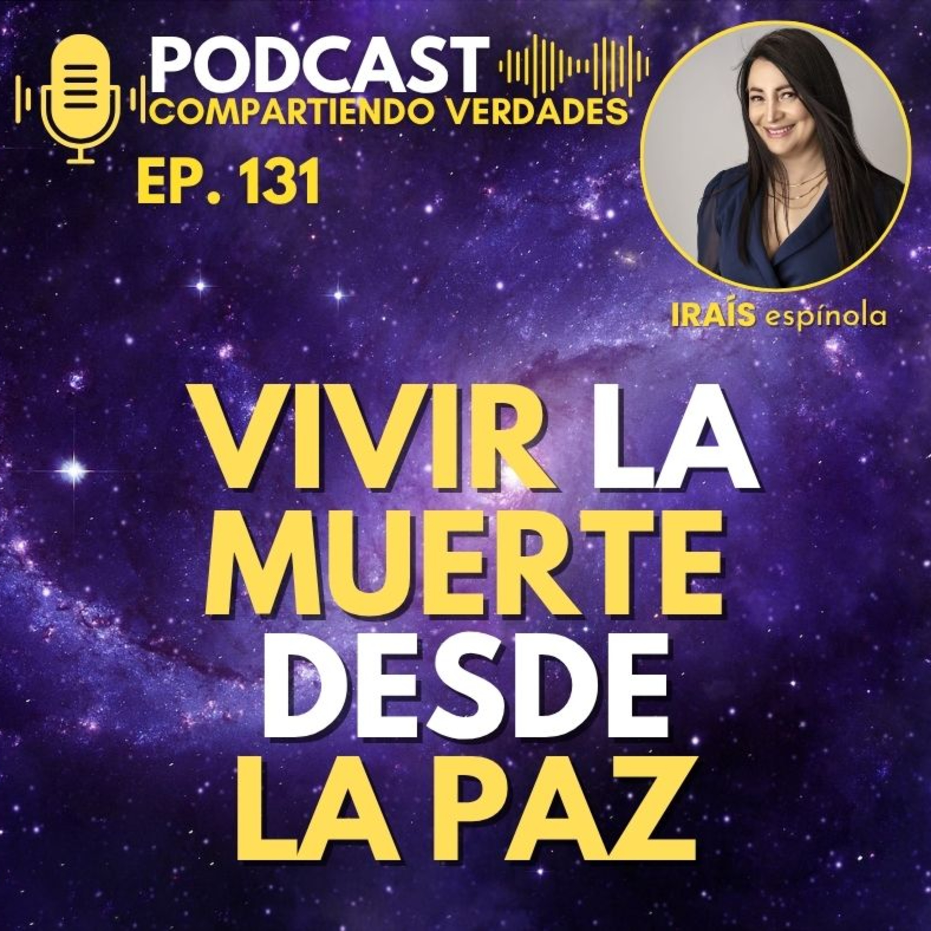E131. Vivir la muerte desde la paz episode artwork