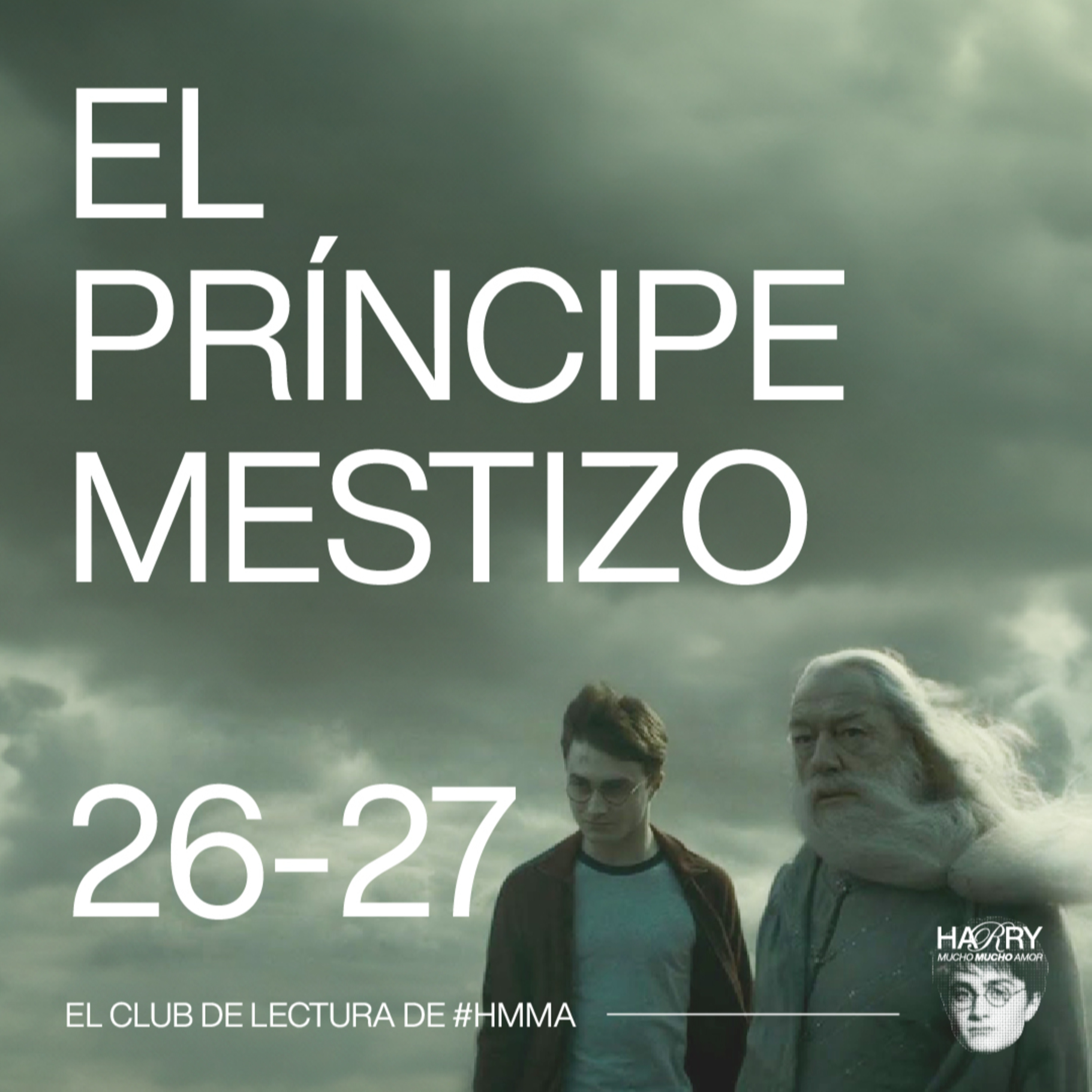 LA MU3RT3 DE DUMBLEDORE Y HARRY NO LA VE 🤷🏼♂️ Harry Potter y El Príncipe Mestizo | Capítulos 26-27 📚