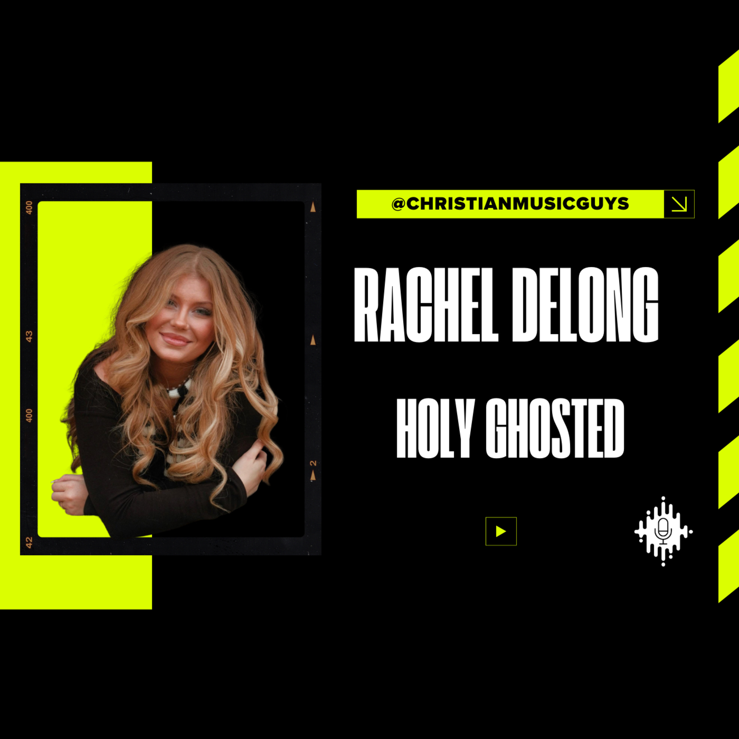 Episode 288 | Rachel Delong | Holy Ghosted