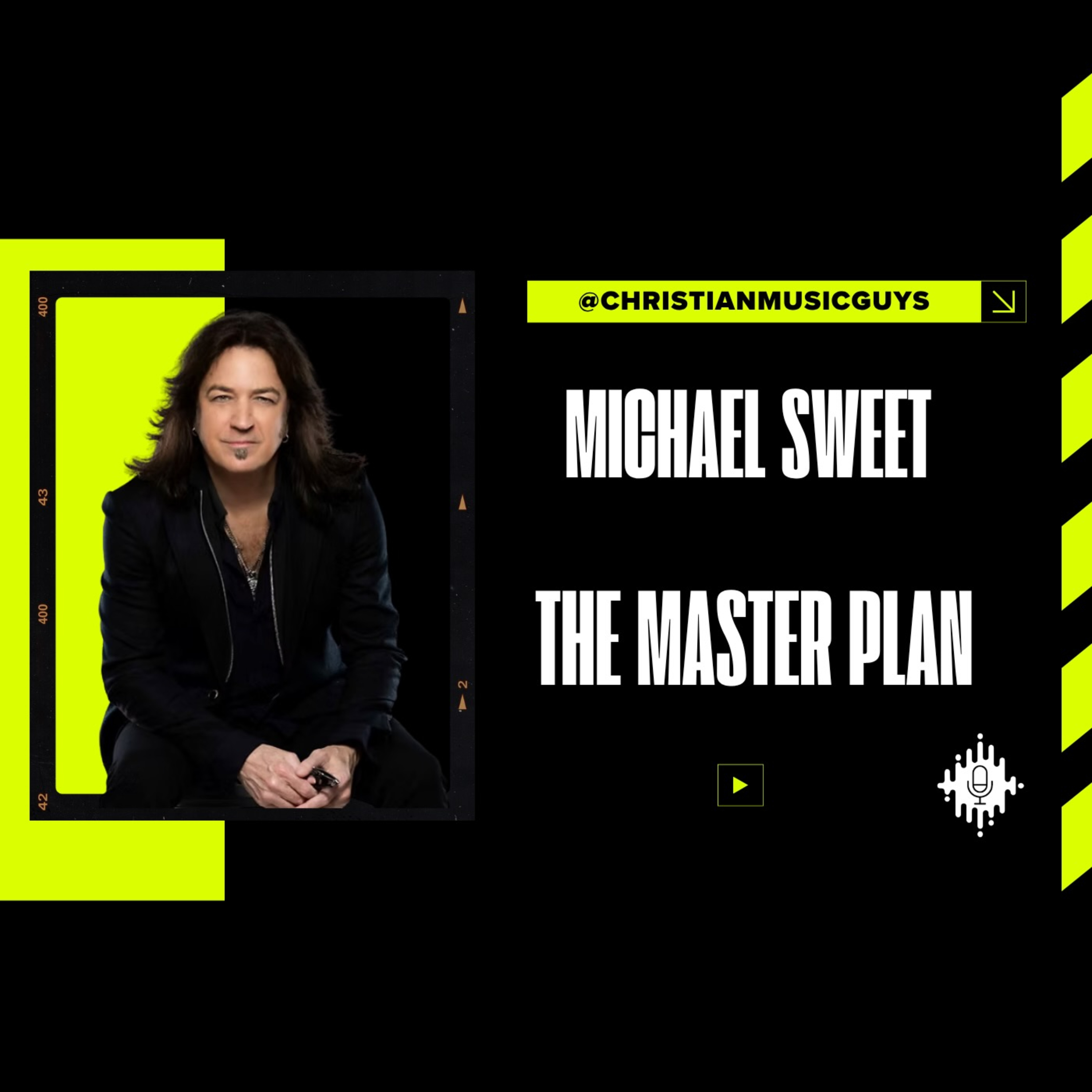 Episode 290 | Michael Sweet | The Master Plan
