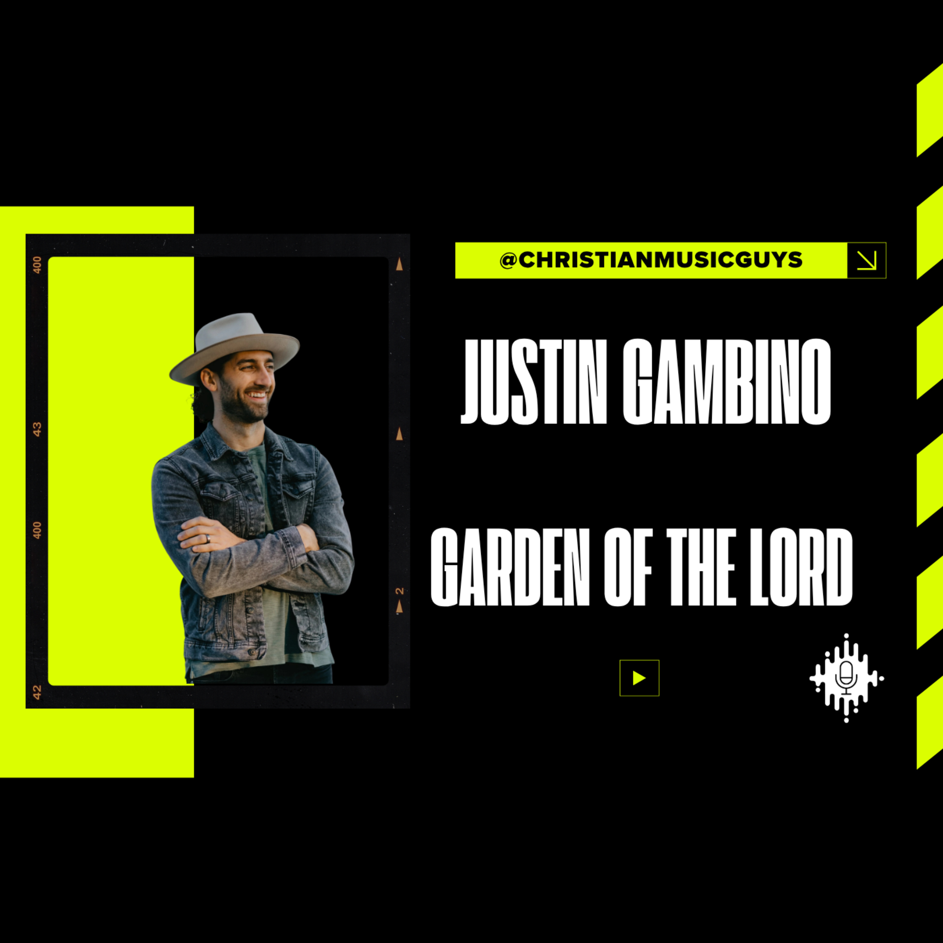 Episode 309 | Justin Gambino | Garden of The Lord